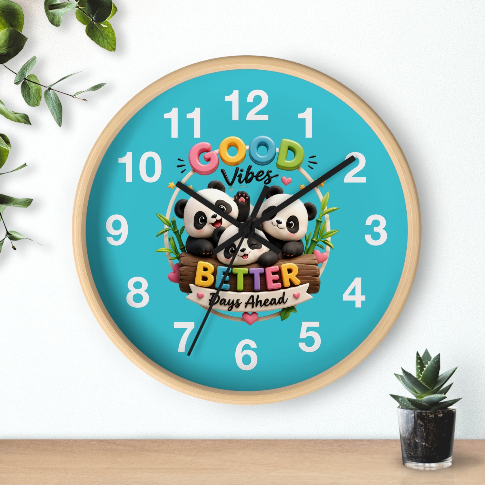 Good Vibes Panda Wall Clock — "Better Days Ahead" Positive Decor