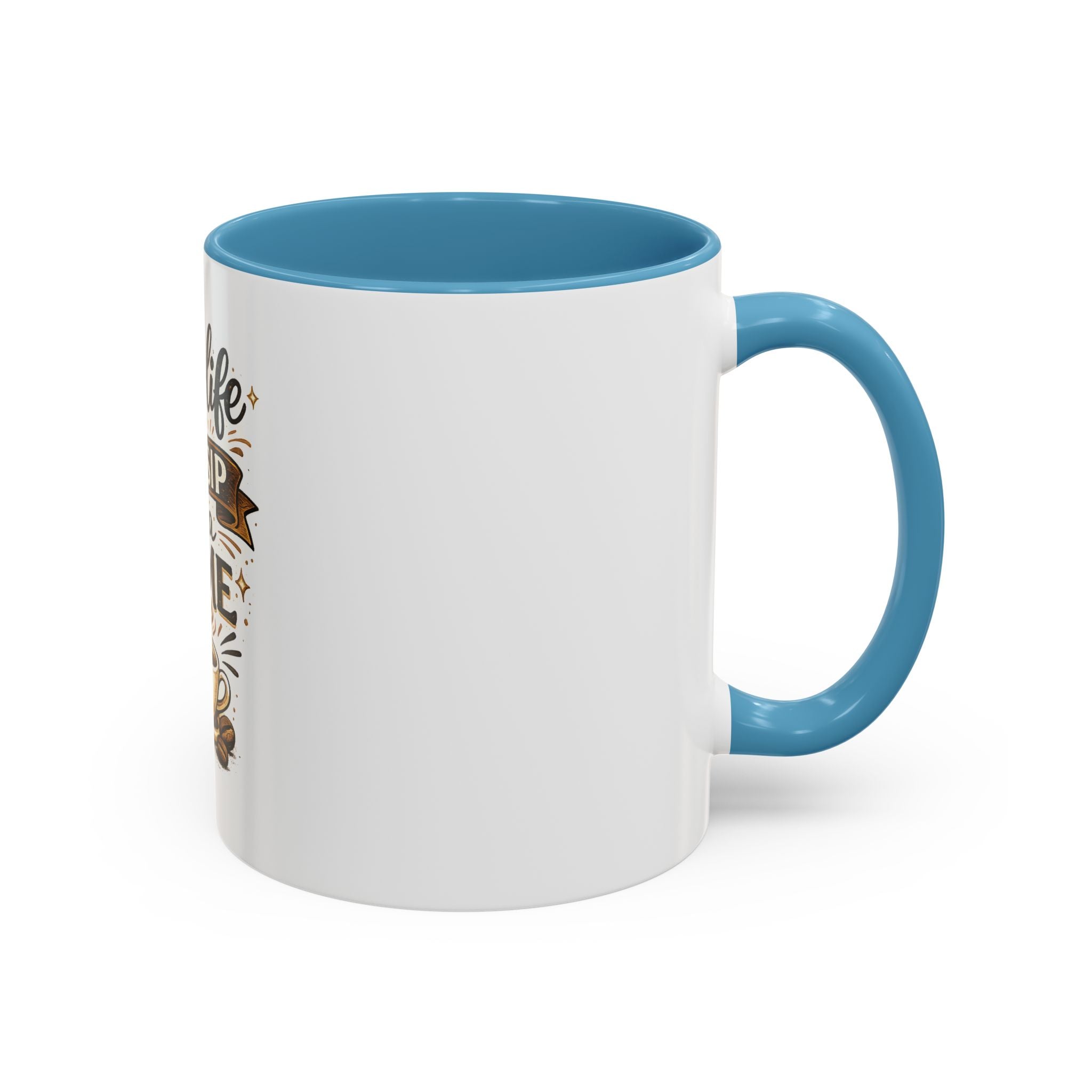 Take Life One Sip at a Time Coffee Mug