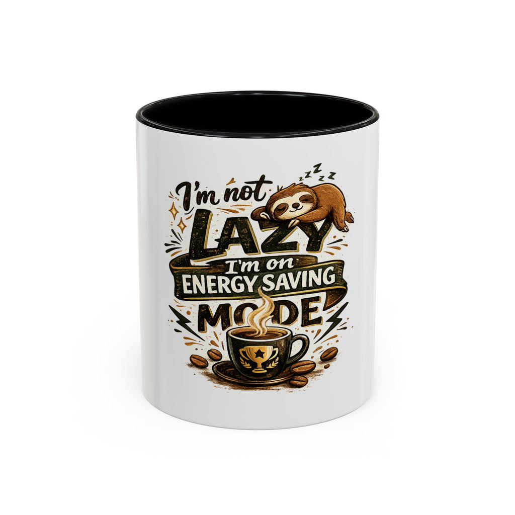 Energy-Saving Mode Coffee Mug — "I'm Not Lazy" Sloth Coffee Cup (11/15oz)