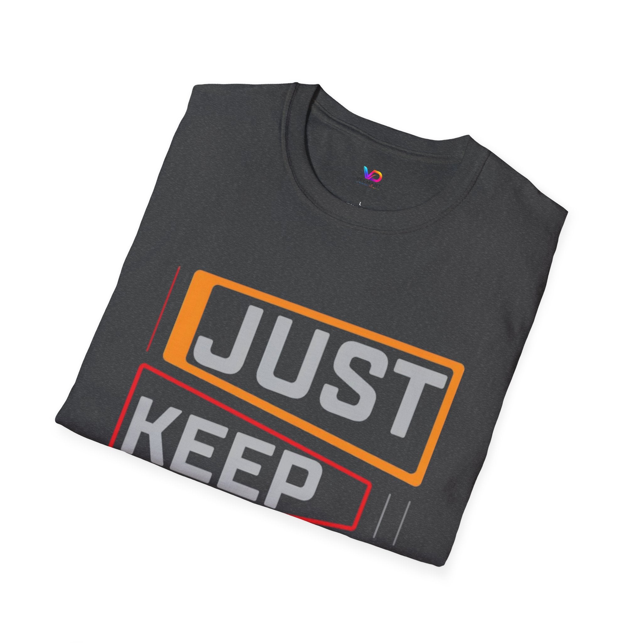 Just Keep Going T‑Shirt — Motivational Graphic Tee