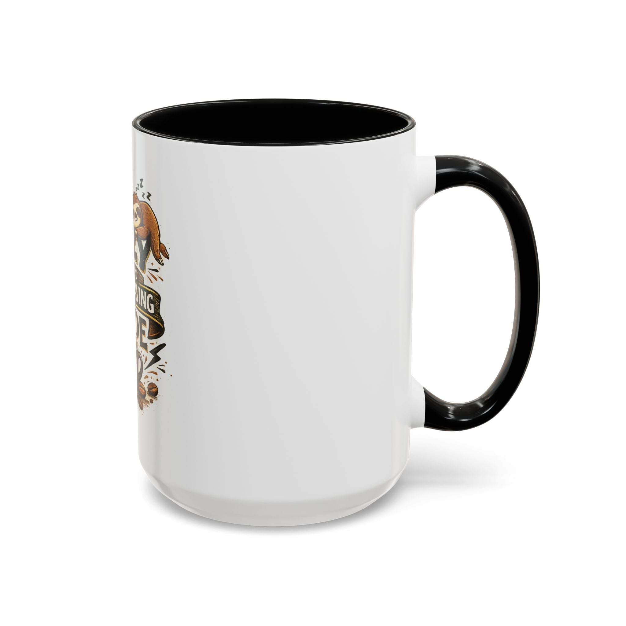 Energy-Saving Mode Coffee Mug — "I'm Not Lazy" Sloth Coffee Cup (11/15oz)