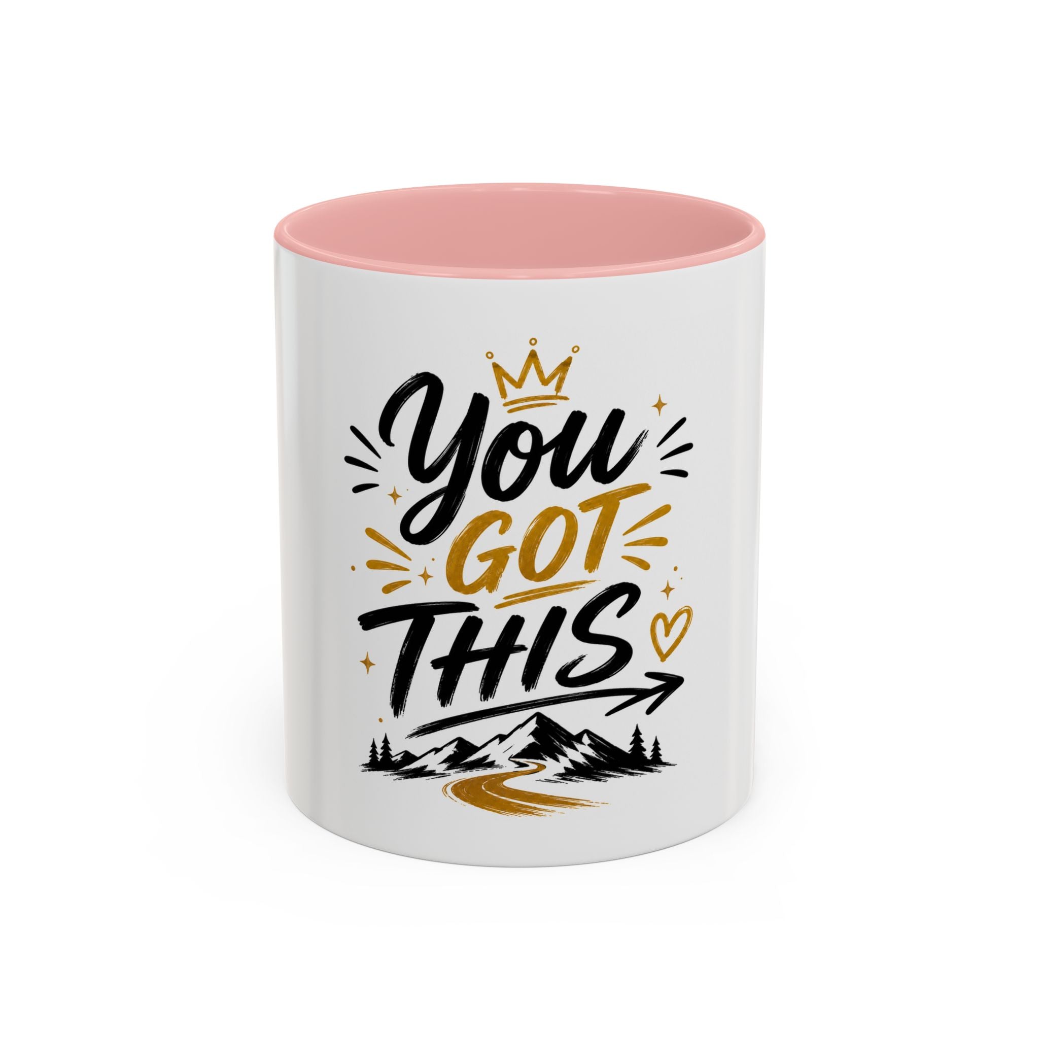 You Got This Coffee Mug — Motivational Accent Mug (11/15oz)