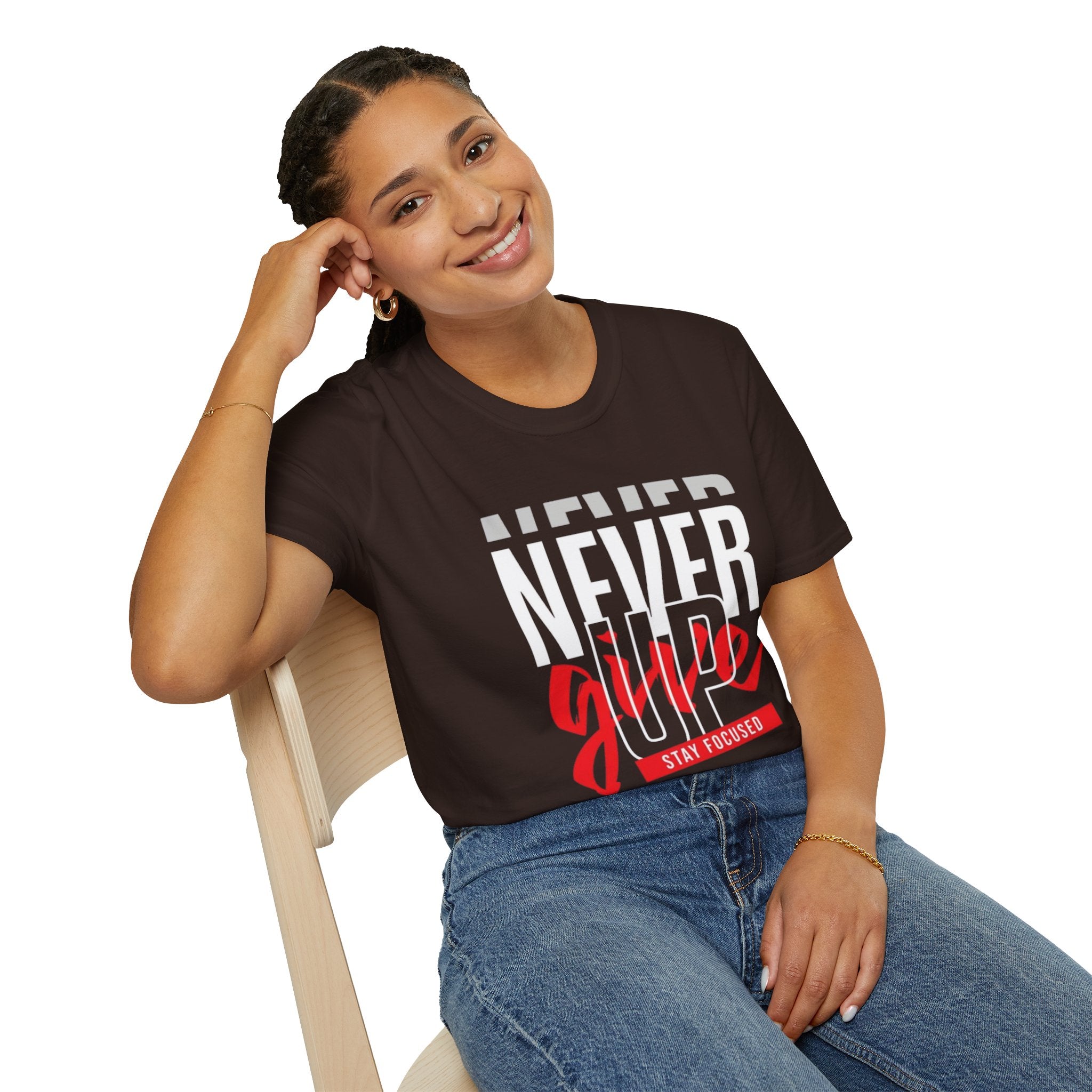 Never Give Up T-Shirt — Motivational Graphic Tee (Stay Focused)