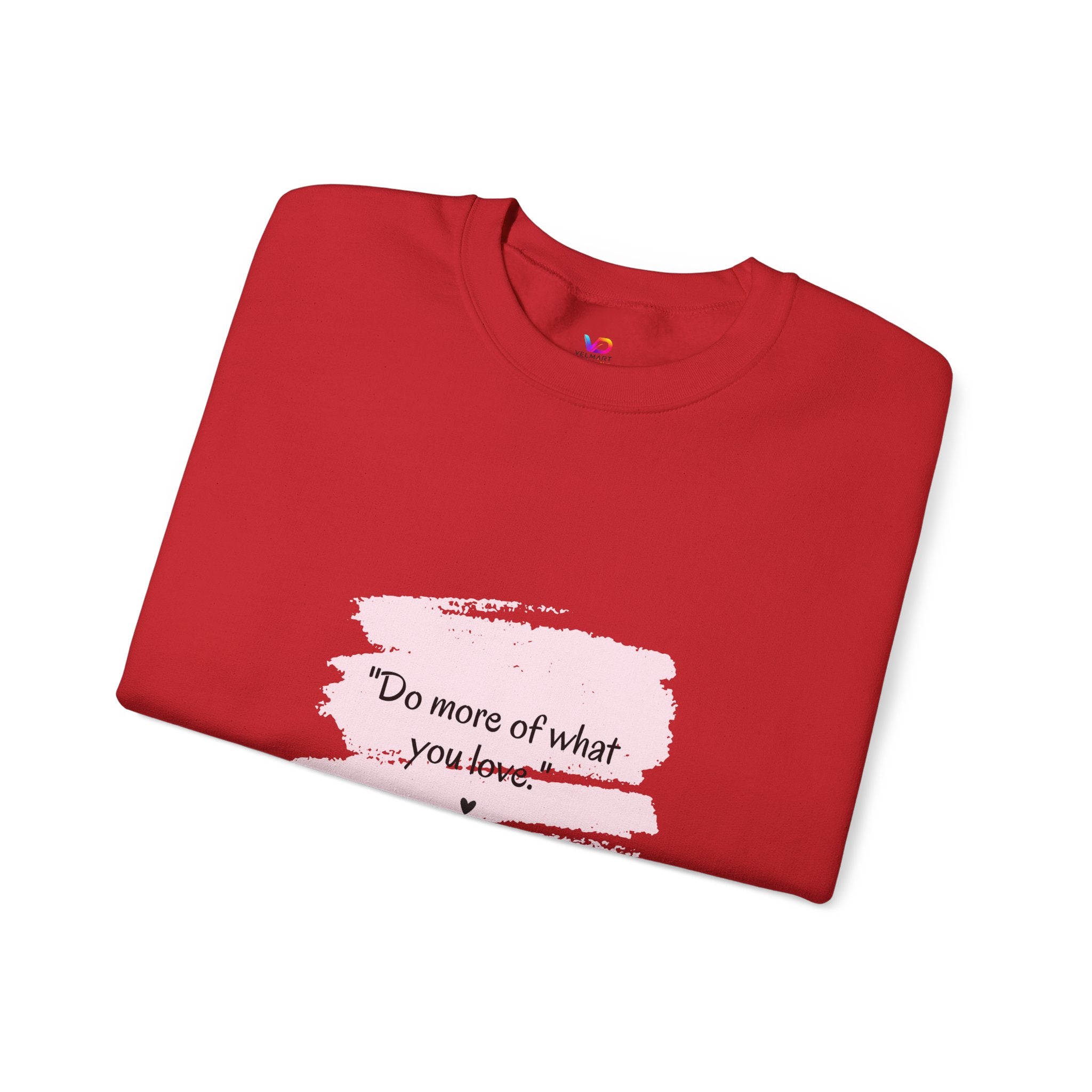 Do More Of What You Love Crewneck Sweatshirt – Motivational Pink Brushstroke Crew