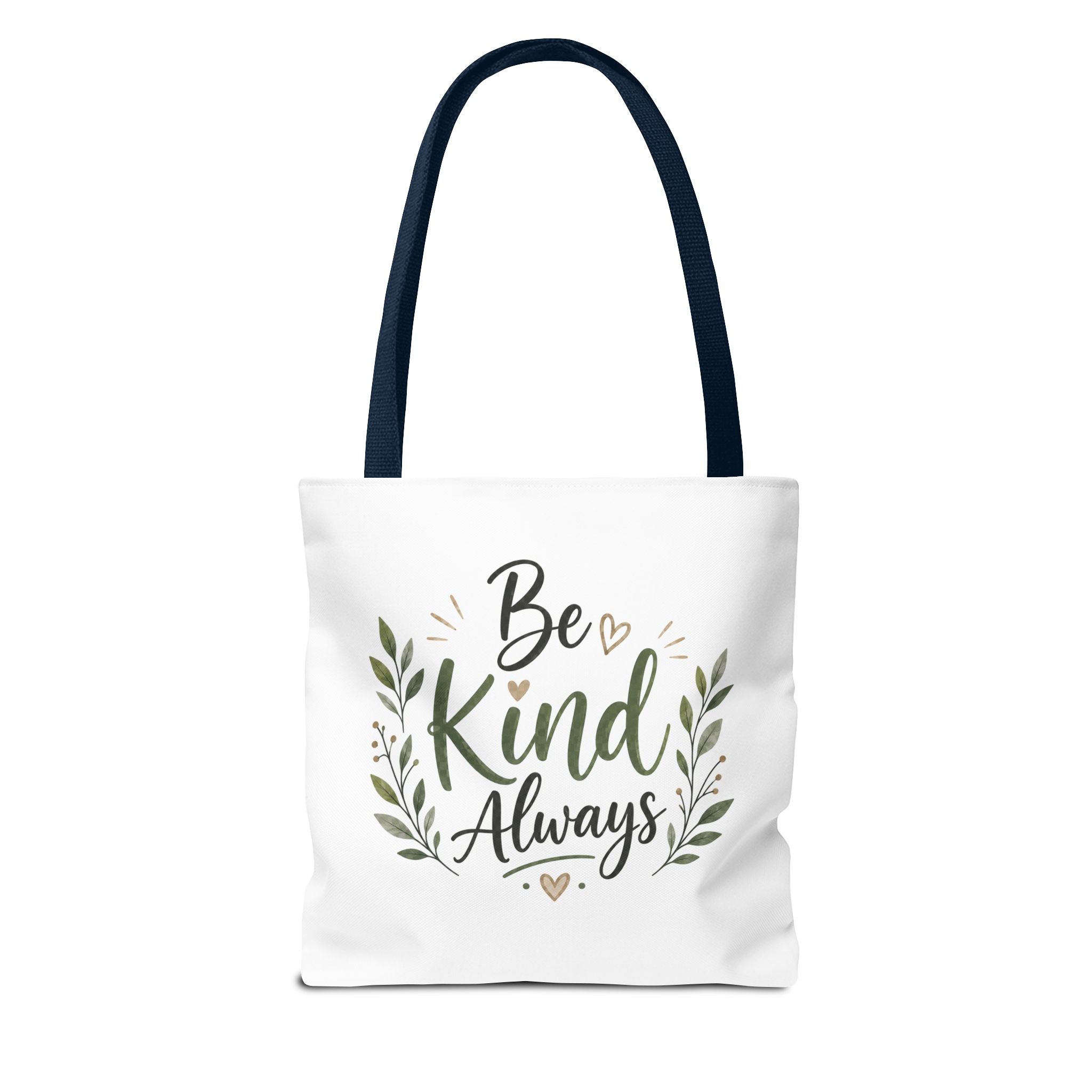 Be Kind Always Tote Bag — Inspirational Canvas Grocery & Gift Tote