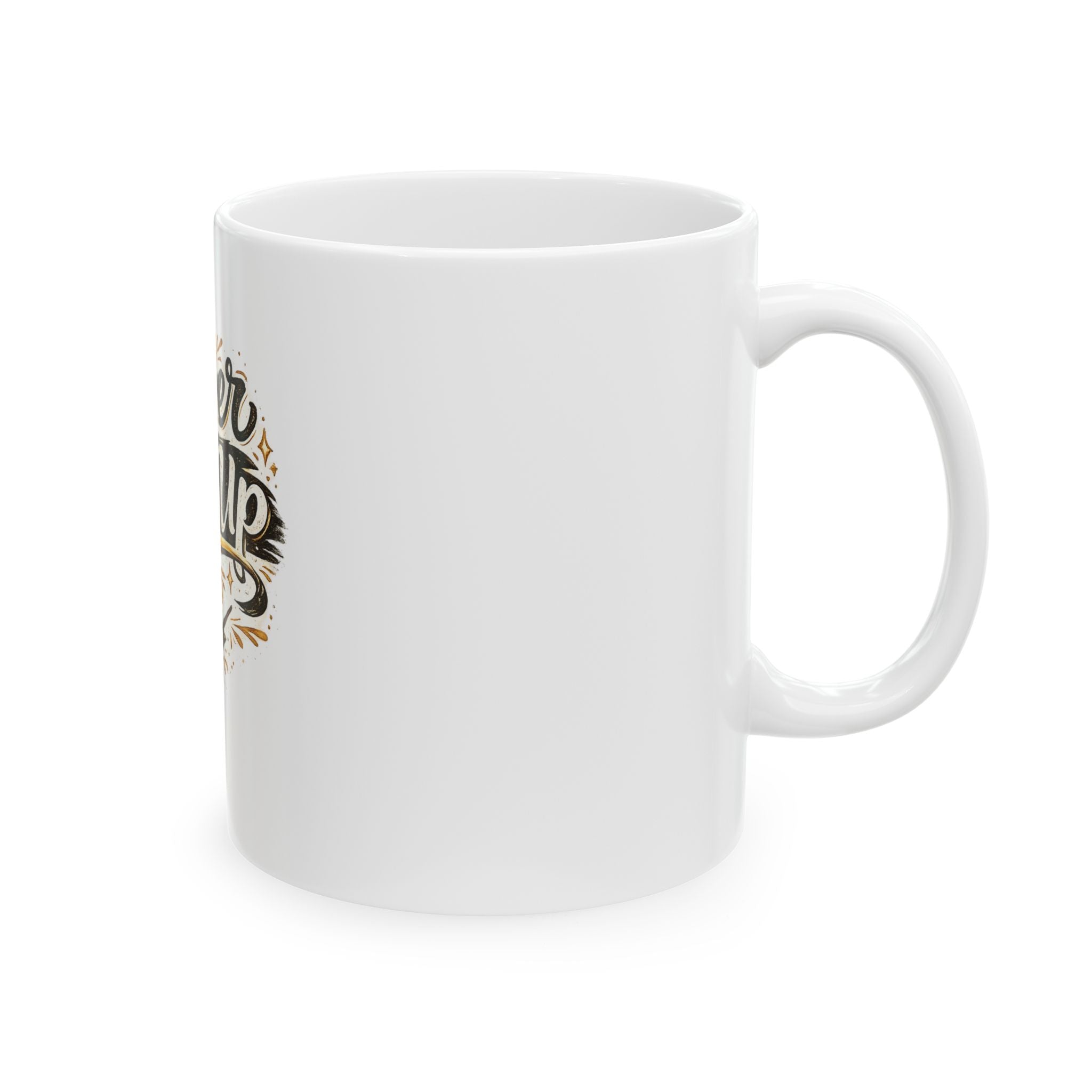 Never Give Up Ceramic Mug — Motivational Inspirational Coffee Cup (11oz & 15oz)