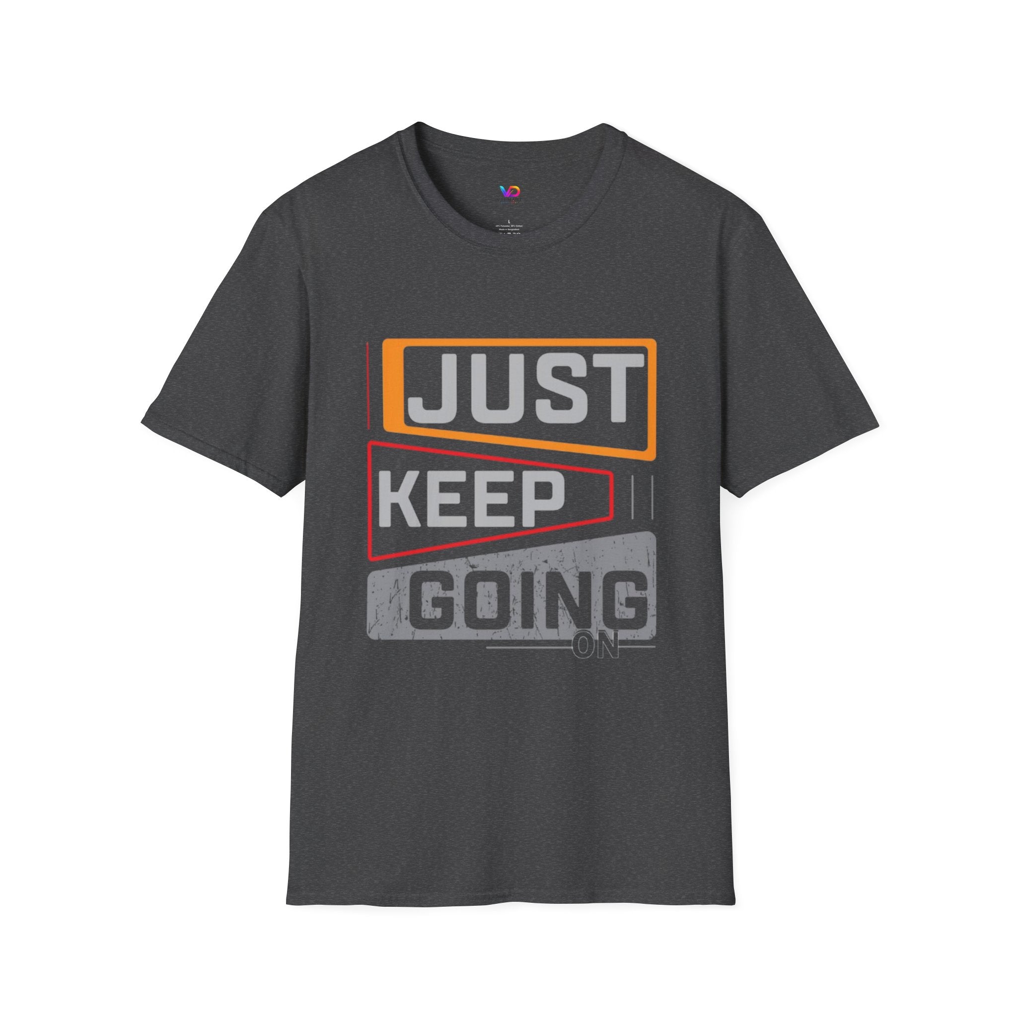 Just Keep Going T‑Shirt — Motivational Graphic Tee