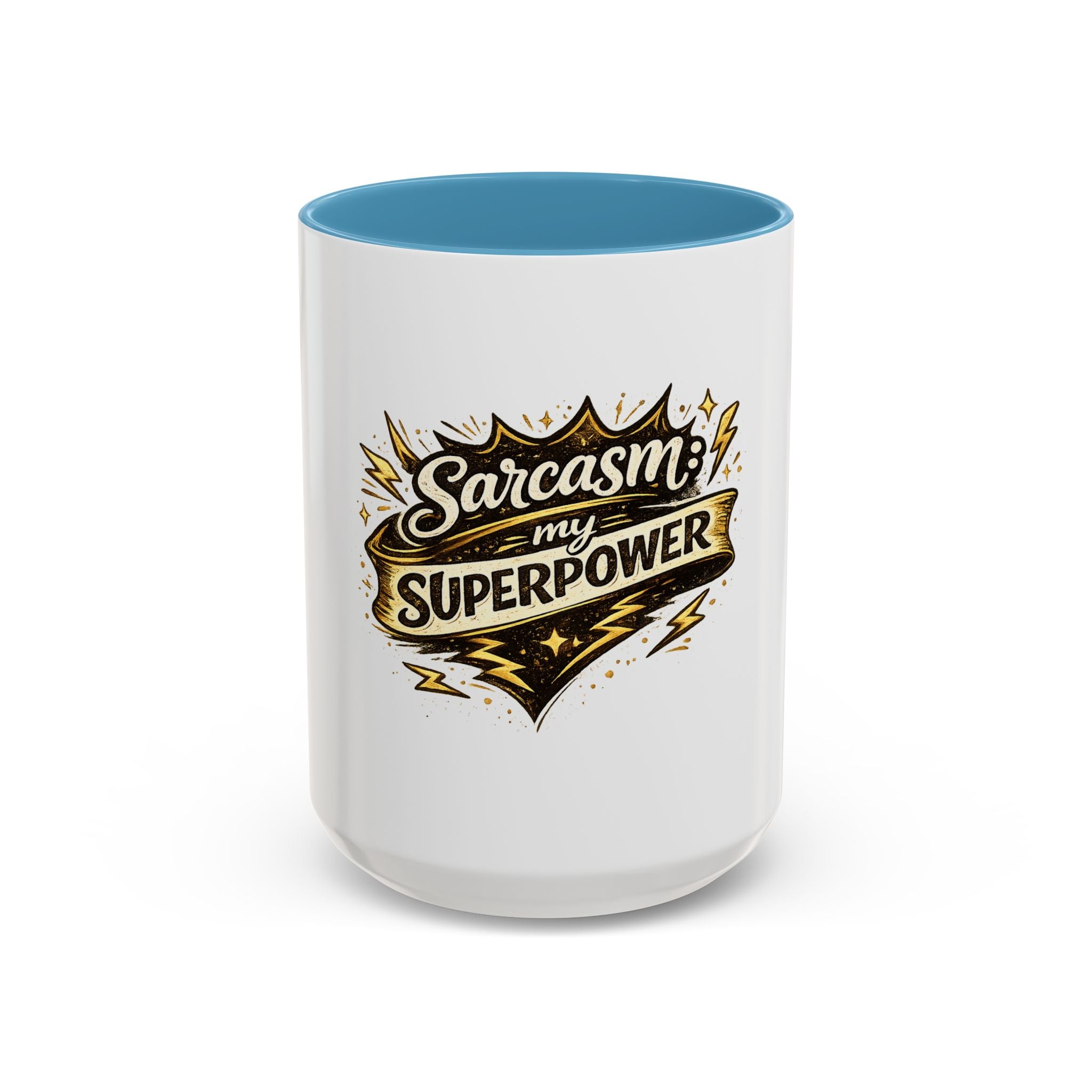 Sarcasm My Superpower Accent Coffee Mug — Funny Novelty 11/15oz