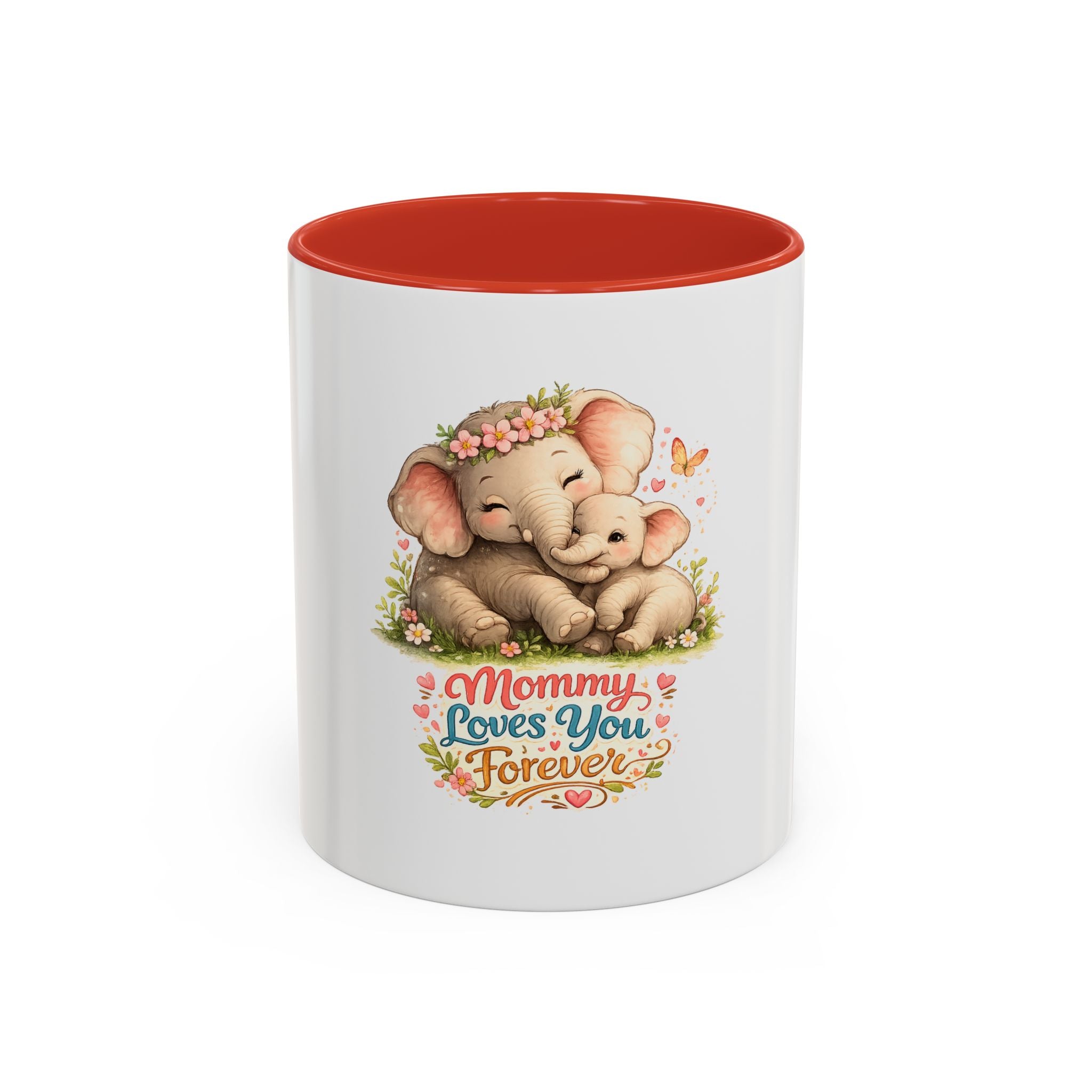 Mommy Loves You Forever Elephant Coffee Mug — Mother's Day, New Mom Gift