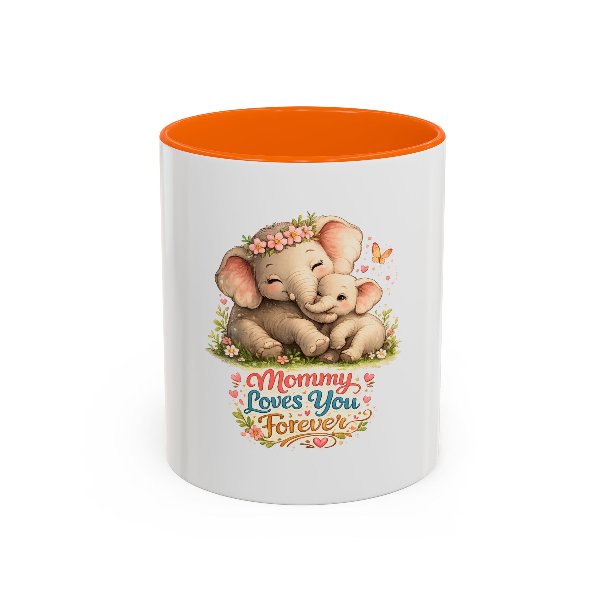 Mommy Loves You Forever Elephant Coffee Mug — Mother's Day, New Mom Gift