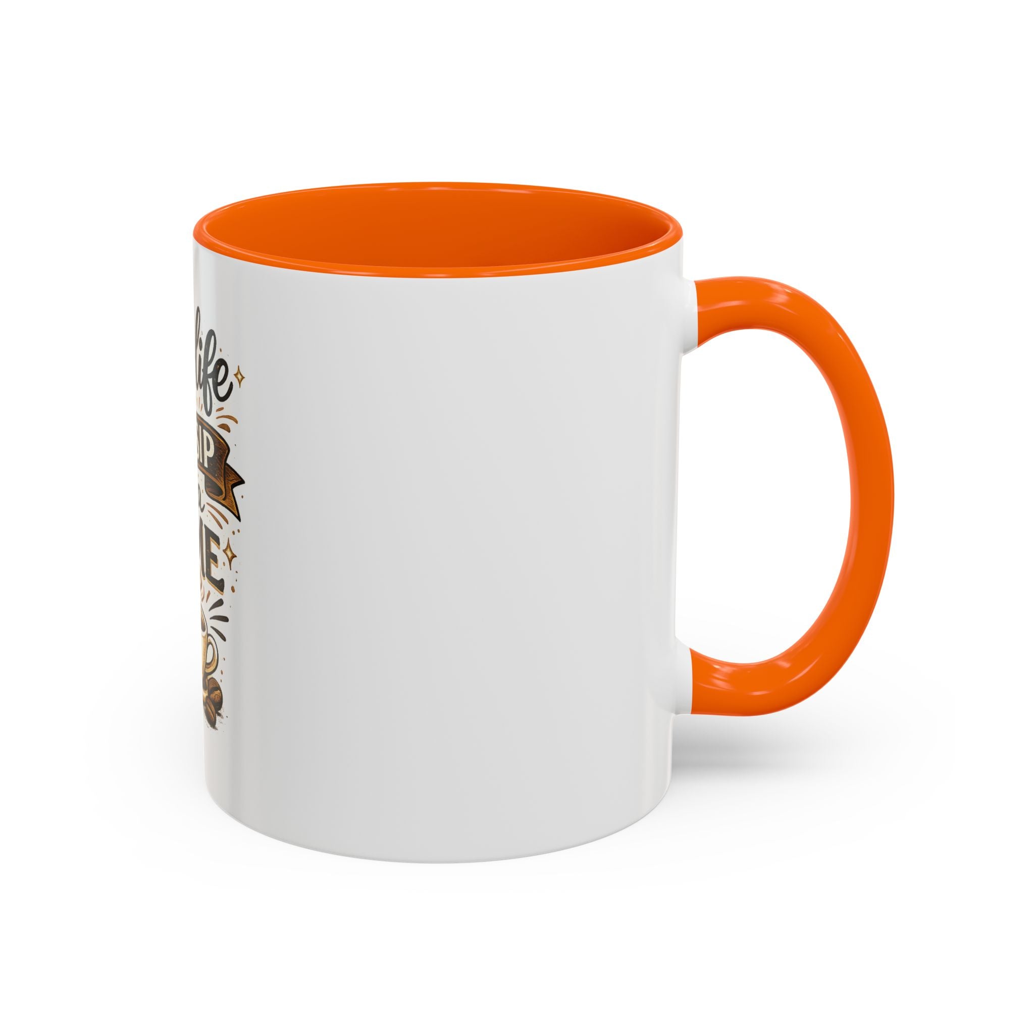 Take Life One Sip at a Time Coffee Mug