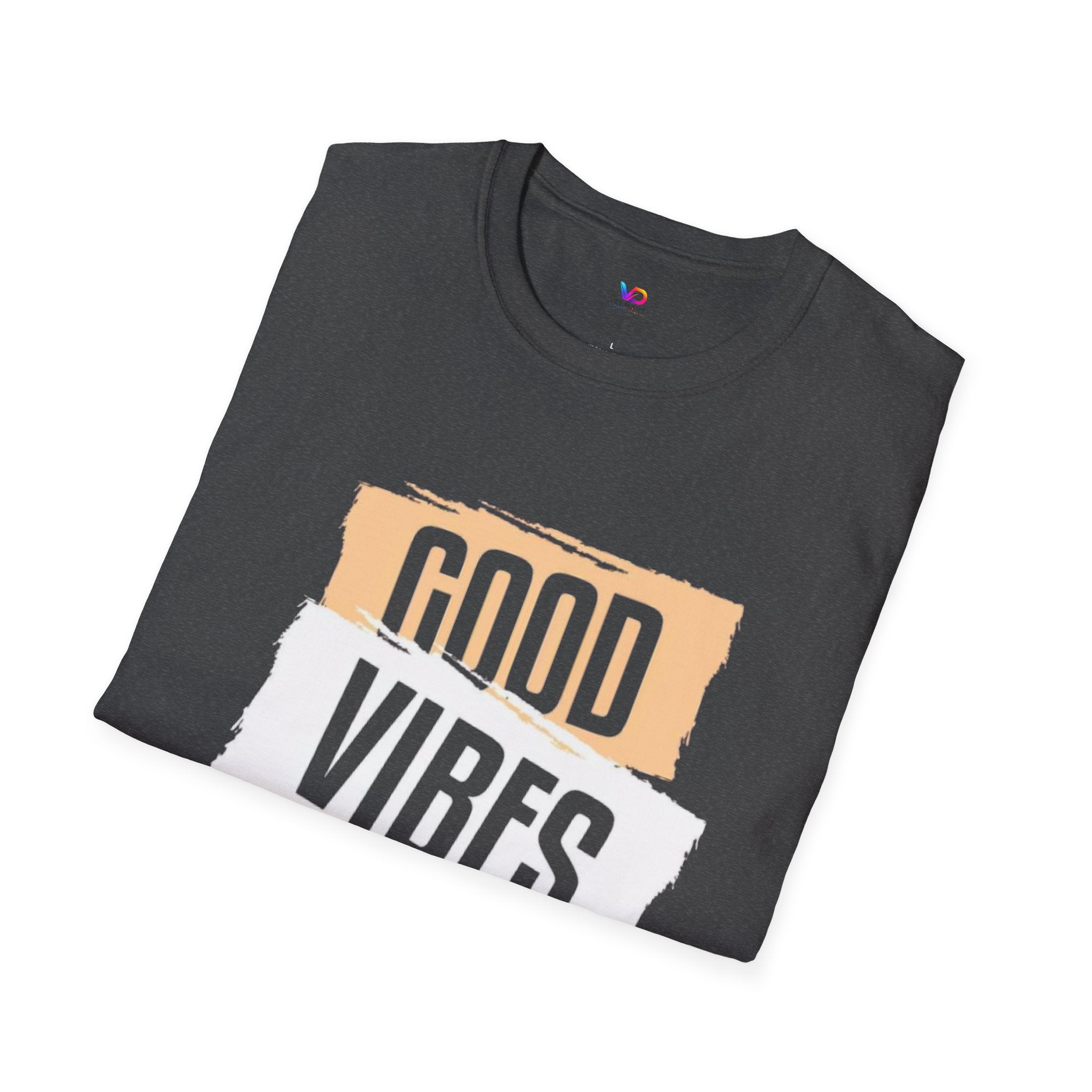 Good Only T-Shirt — Positive Quote Graphic Tee