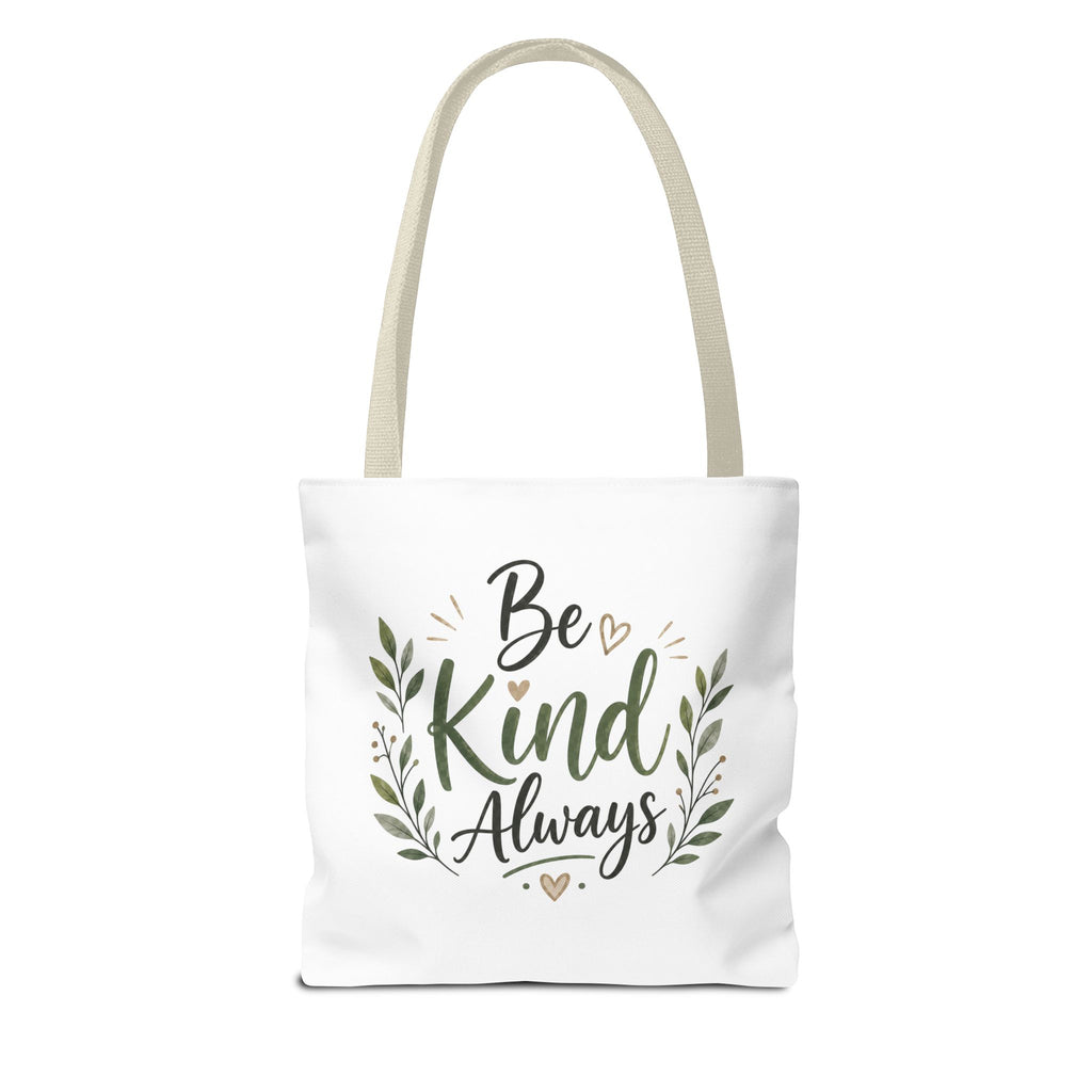 Be Kind Always Tote Bag — Inspirational Canvas Grocery & Gift Tote