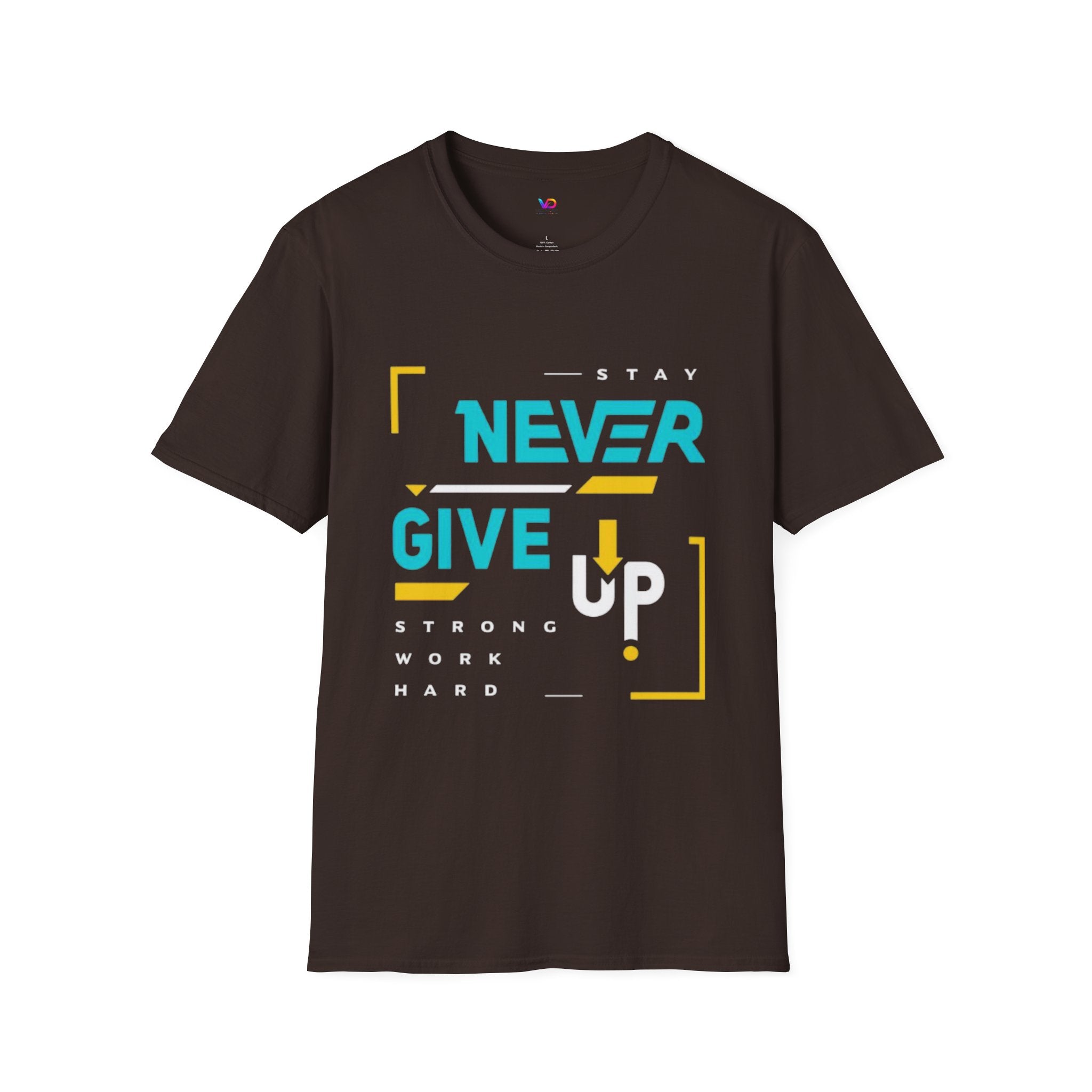 T-Shirt — Stay Never Give Up Motivational Graphic Tee
