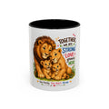 Family Lion Coffee Mug — "Together We Are Strong, Love Grows Here" Accent Mug