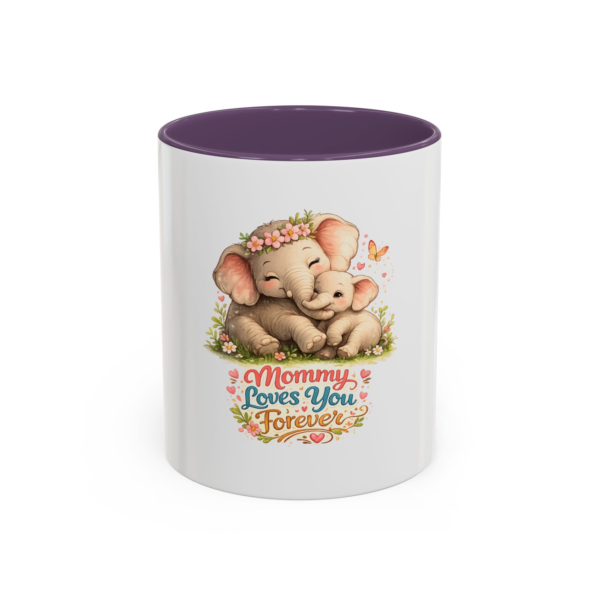 Mommy Loves You Forever Elephant Coffee Mug — Mother's Day, New Mom Gift