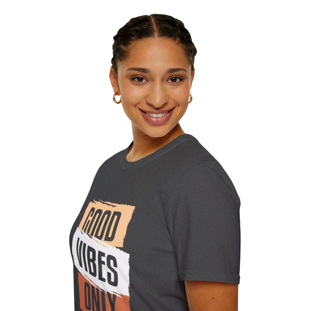 Good Only T-Shirt — Positive Quote Graphic Tee