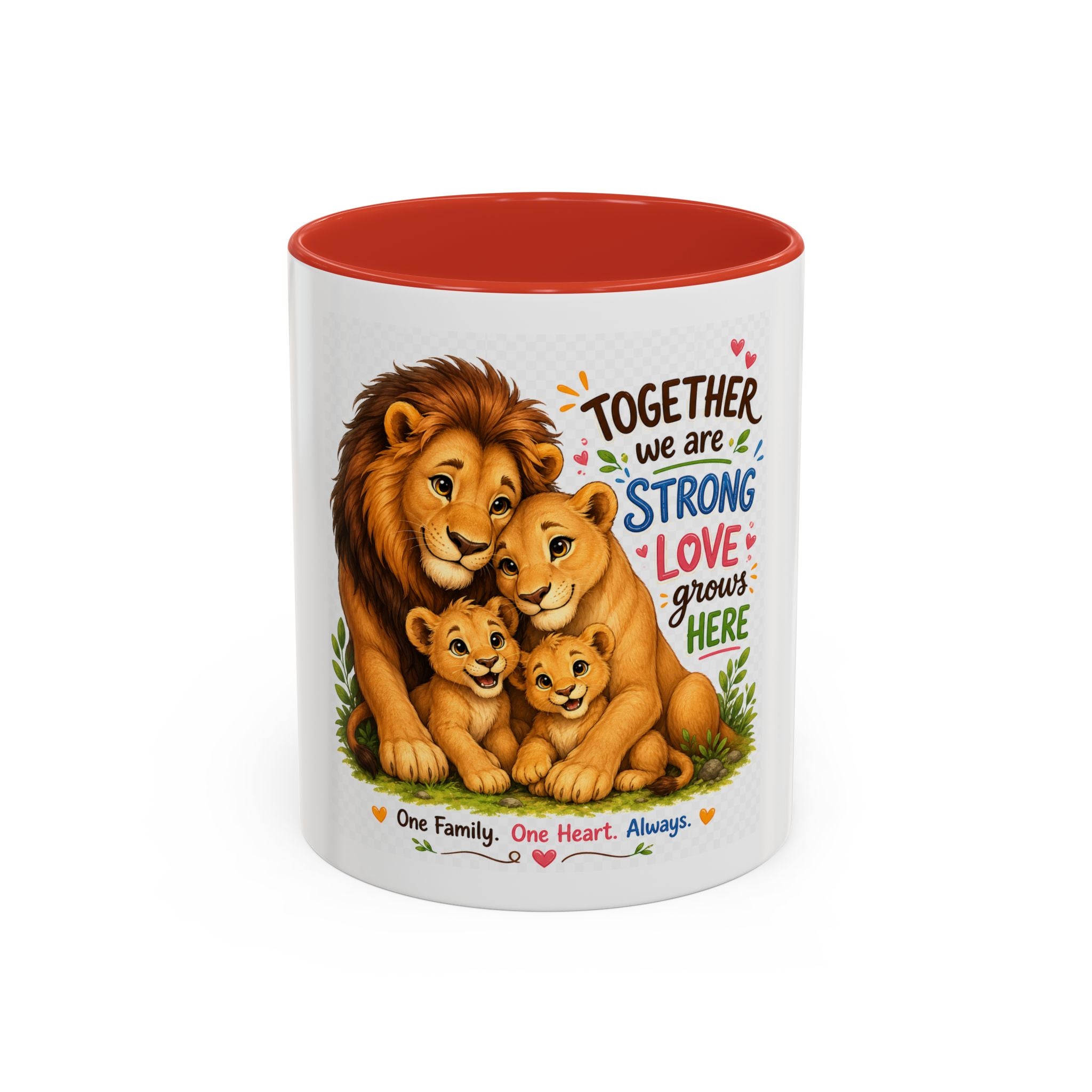 Family Lion Coffee Mug — "Together We Are Strong, Love Grows Here" Accent Mug