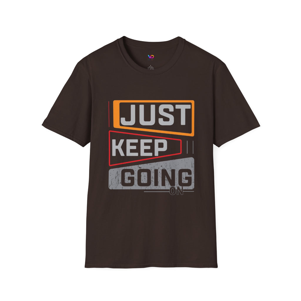 Just Keep Going T‑Shirt — Motivational Graphic Tee