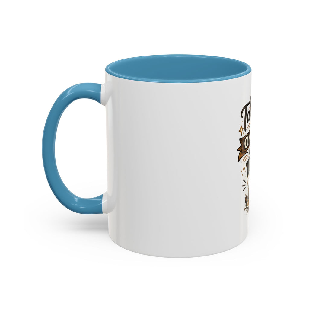 Take Life One Sip at a Time Coffee Mug