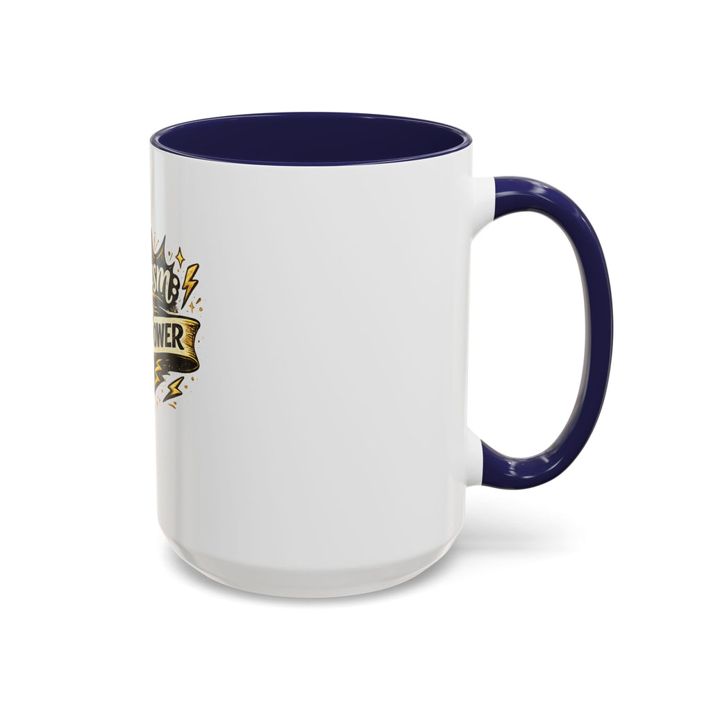 Sarcasm My Superpower Accent Coffee Mug — Funny Novelty 11/15oz