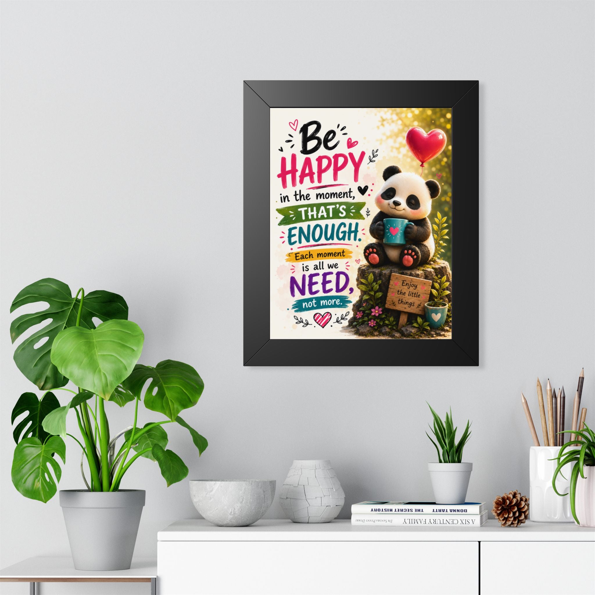Be Happy Panda Framed Poster — Inspirational Wall Art