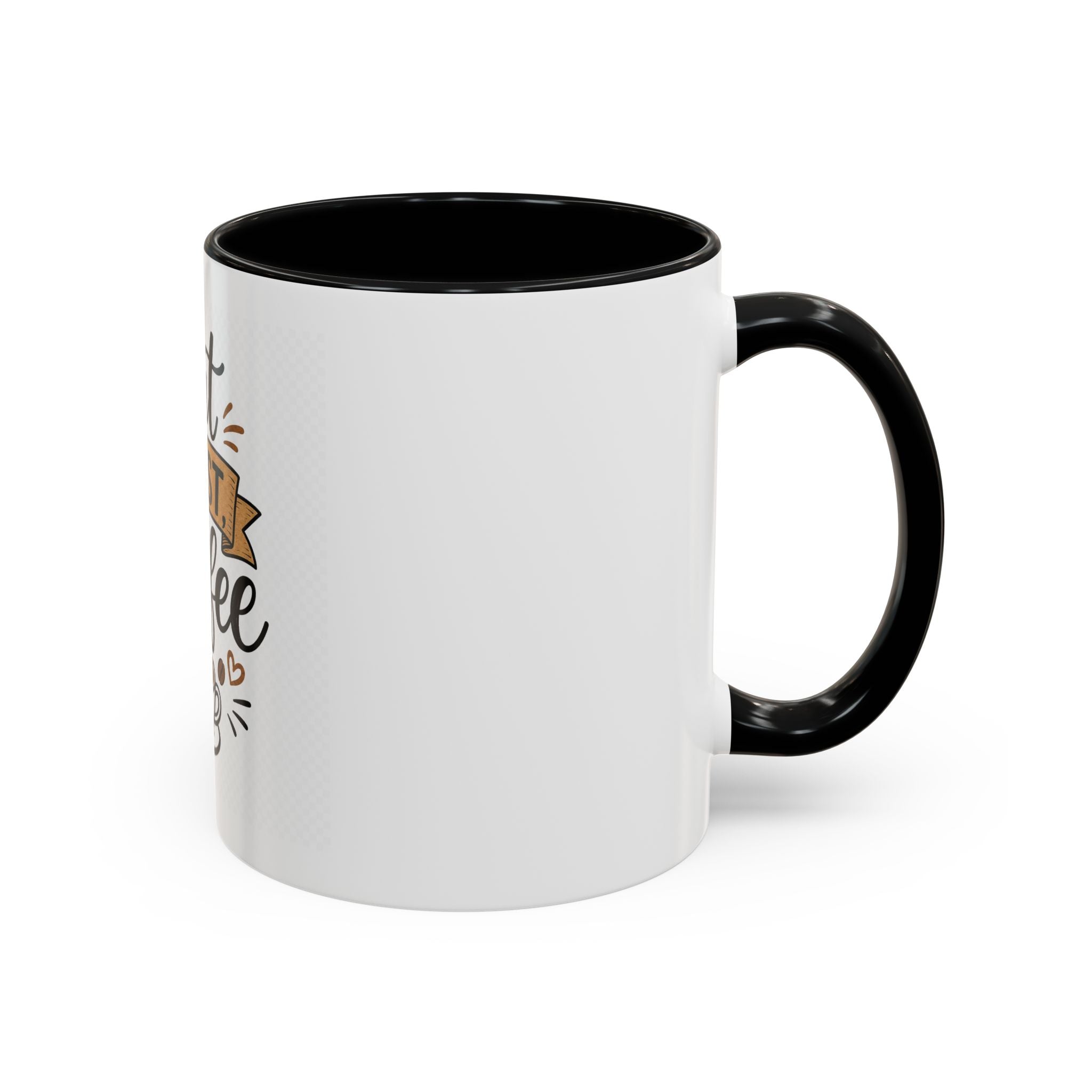 But First Coffee Accent Mug — 11/15oz Ceramic Coffee Cup