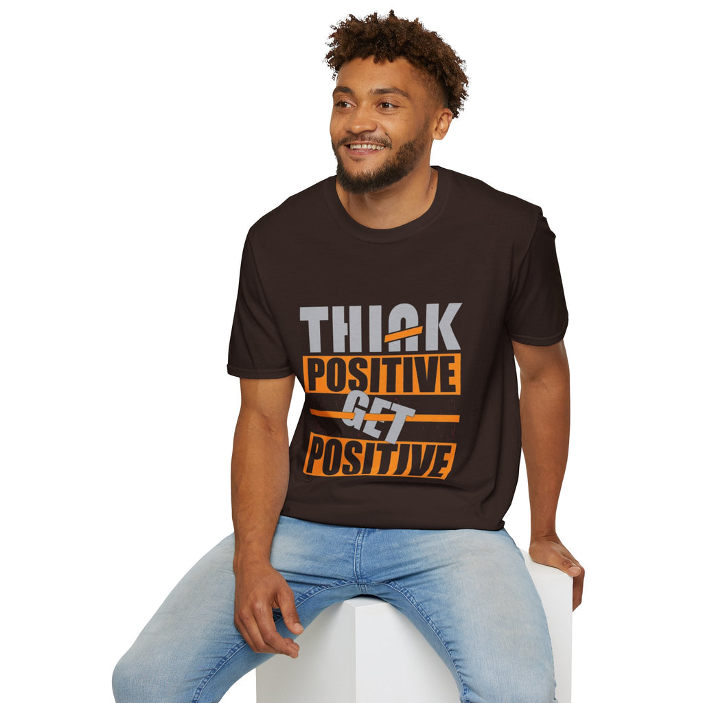 Think Positive T-Shirt — Motivational Graphic Tee