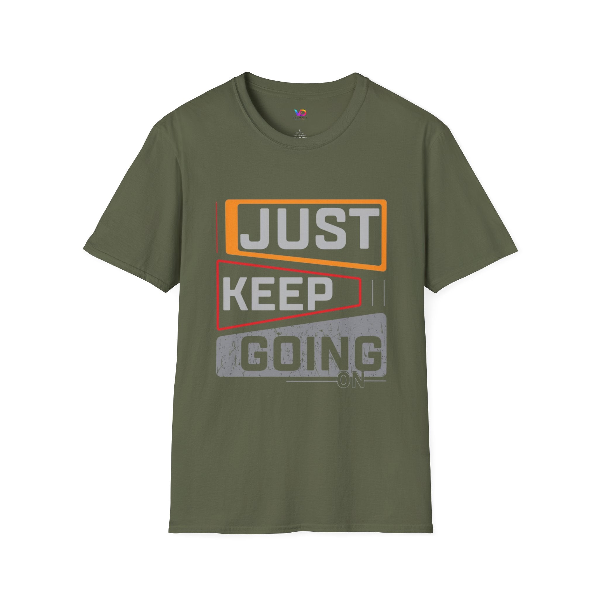 Just Keep Going T‑Shirt — Motivational Graphic Tee