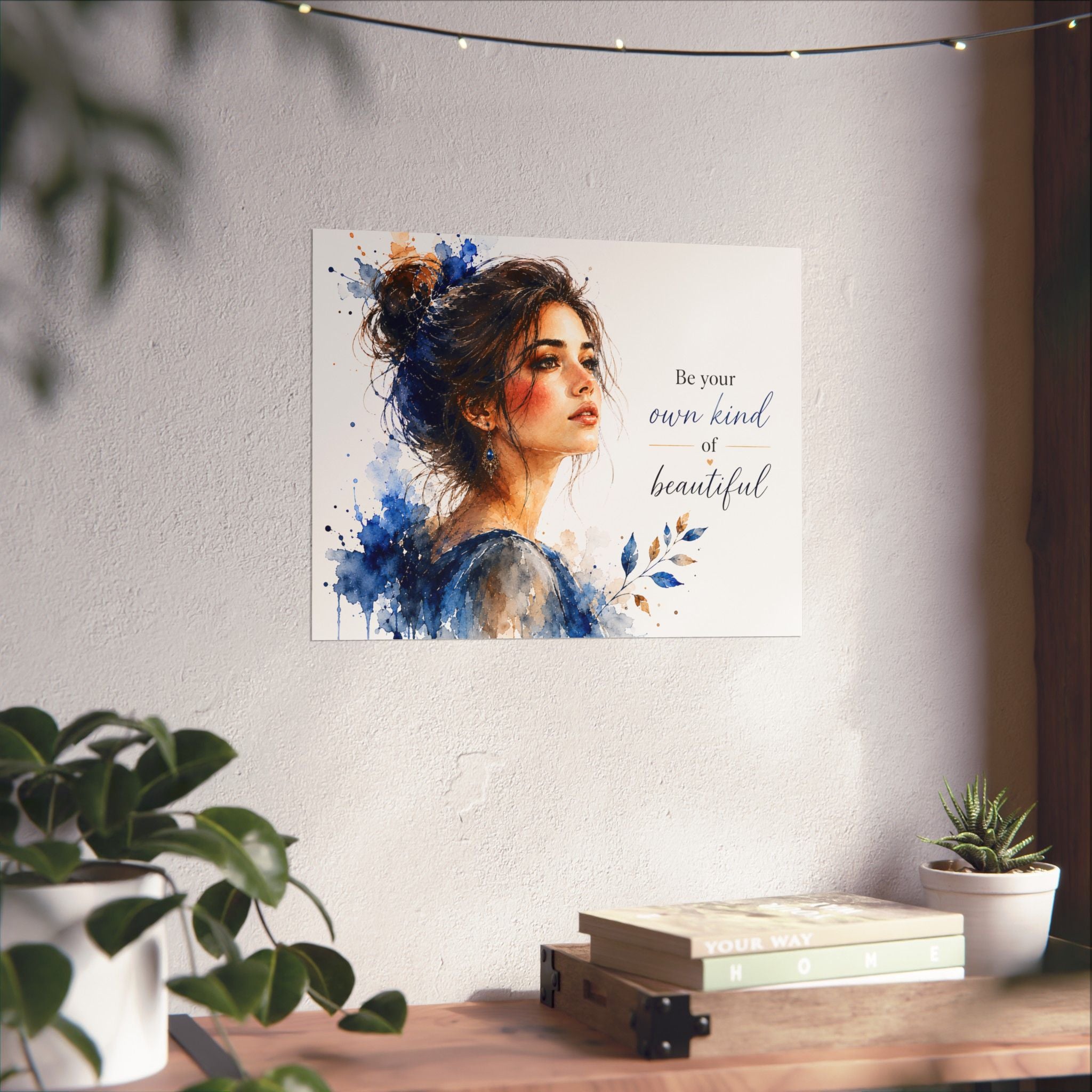 Watercolor Portrait Poster — “Be Your Own Kind of Beautiful” Matte Horizontal Art Print