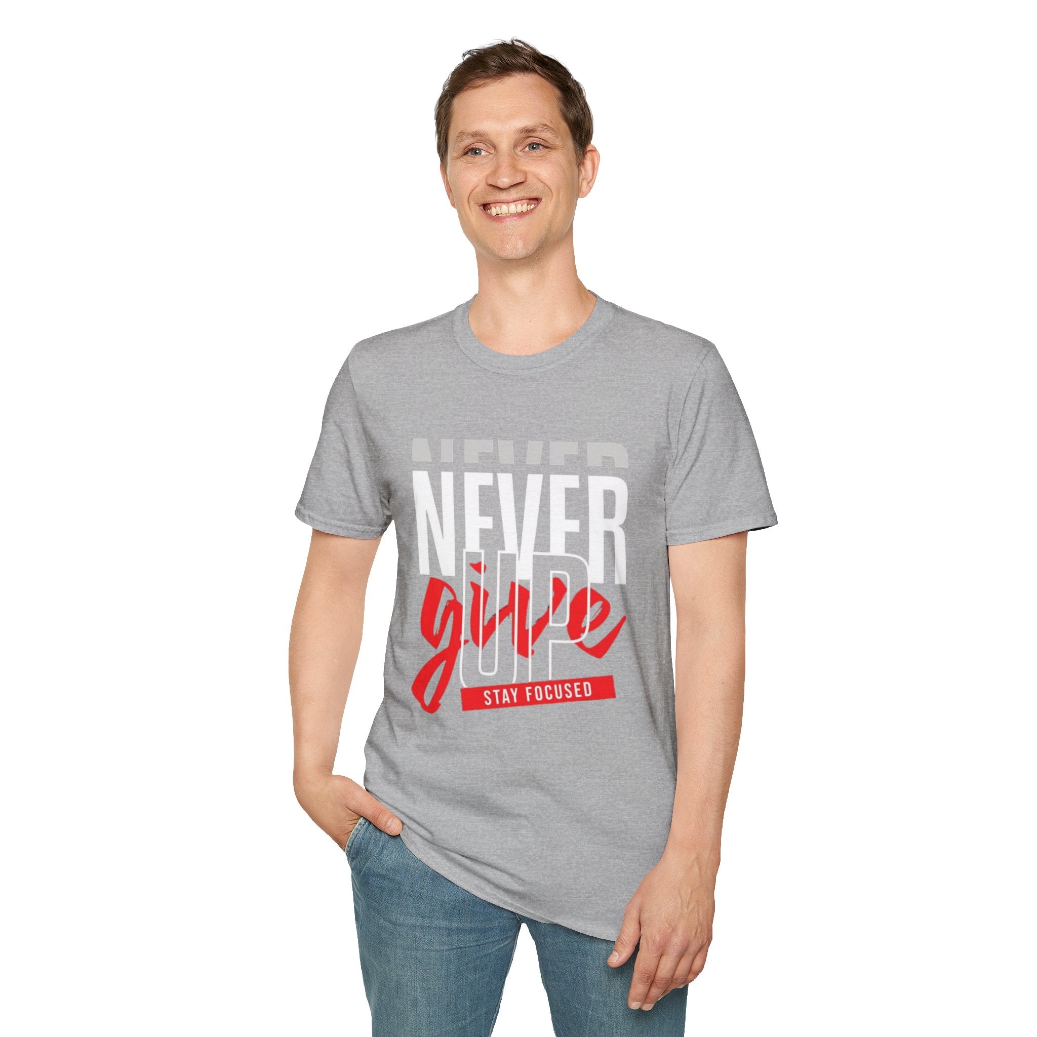 Never Give Up T-Shirt — Motivational Graphic Tee (Stay Focused)