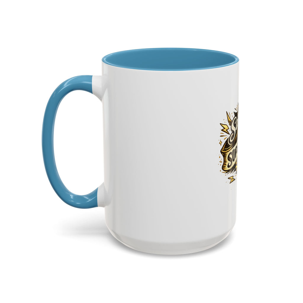 Sarcasm My Superpower Accent Coffee Mug — Funny Novelty 11/15oz