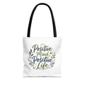 Positive Mind, Positive Life Tote Bag — Inspirational Floral Canvas Shopper