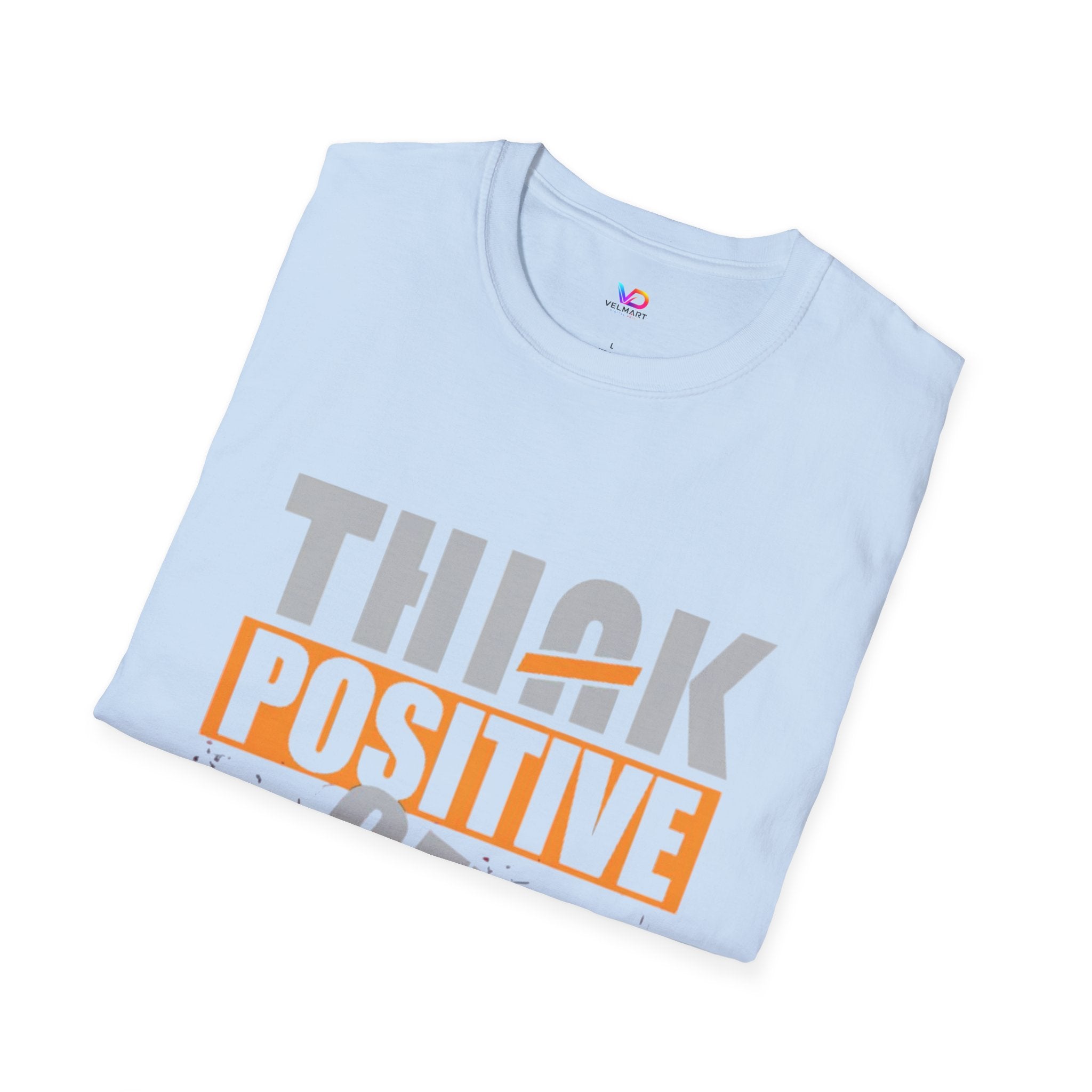 Think Positive T-Shirt — Motivational Graphic Tee