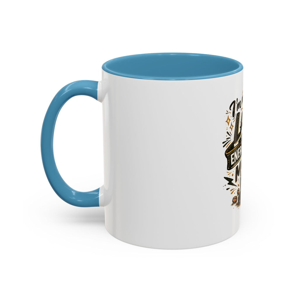 Energy-Saving Mode Coffee Mug — "I'm Not Lazy" Sloth Coffee Cup (11/15oz)