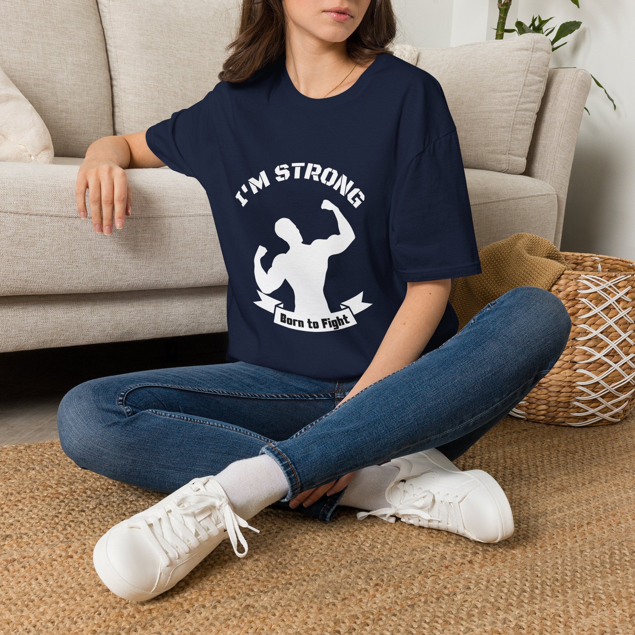 I'm Strong 'Born to Fight' T-Shirt — Motivational Fitness Muscle Tee