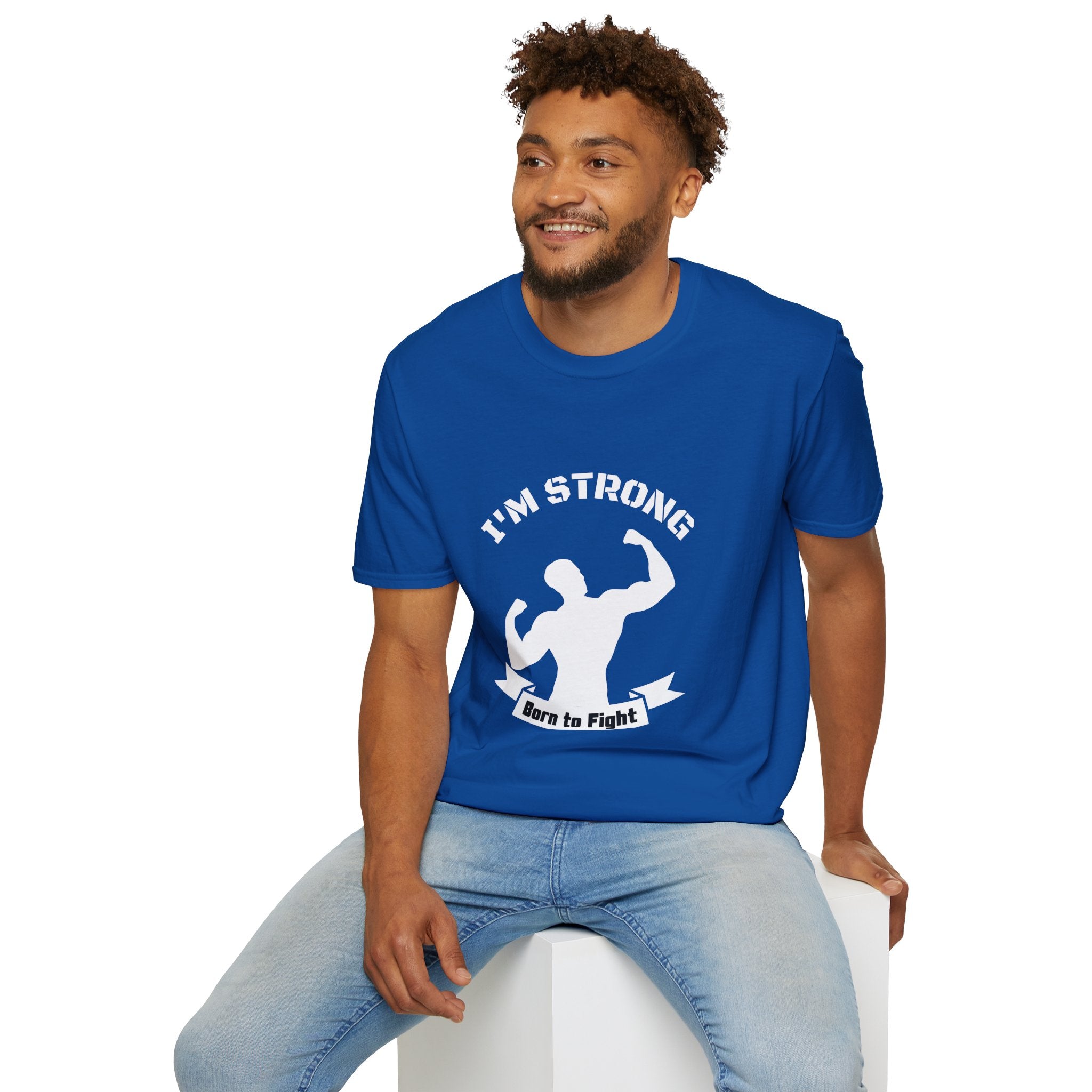 I'm Strong 'Born to Fight' T-Shirt — Motivational Fitness Muscle Tee