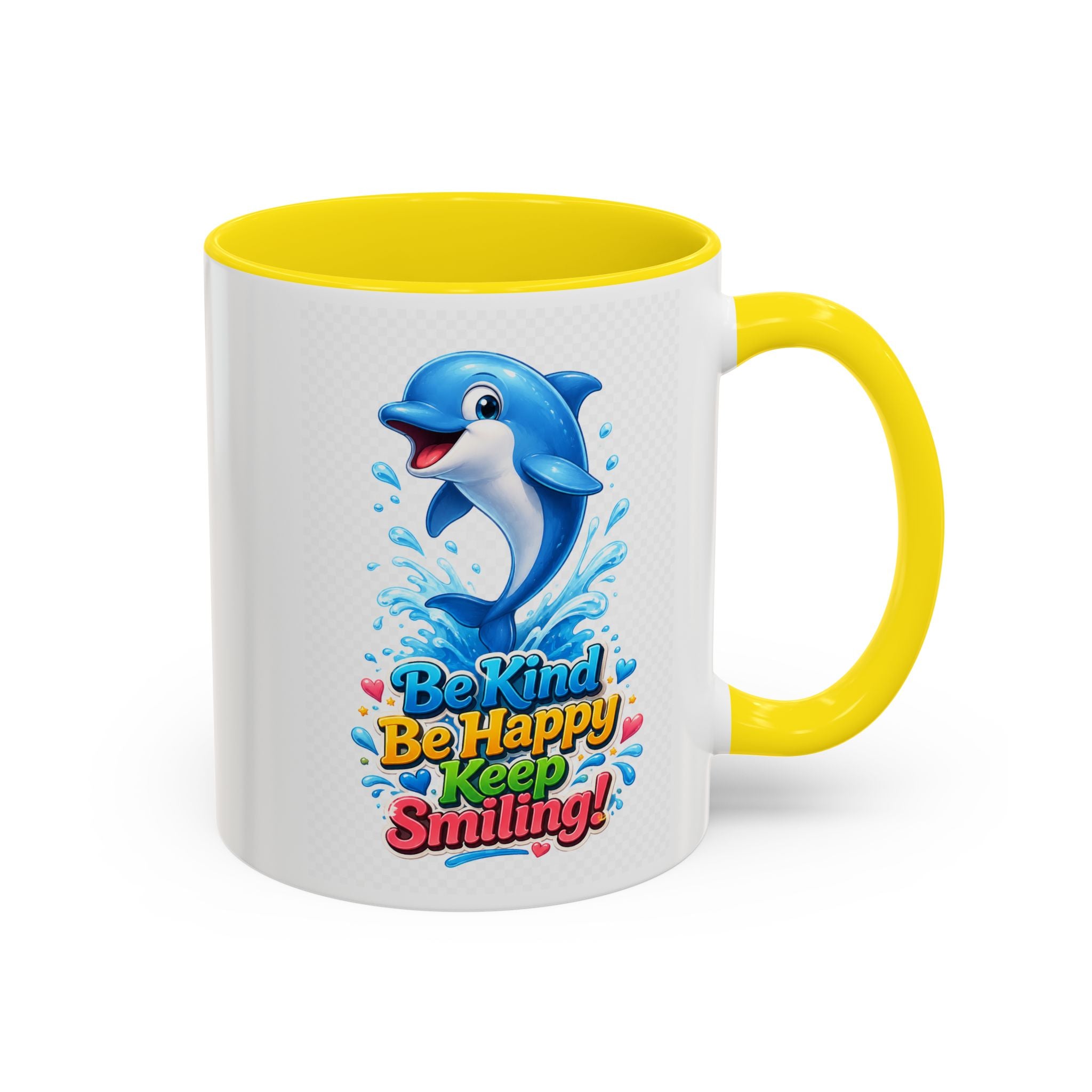 Be Kind Be Happy Keep Smiling Dolphin Accent Coffee Mug