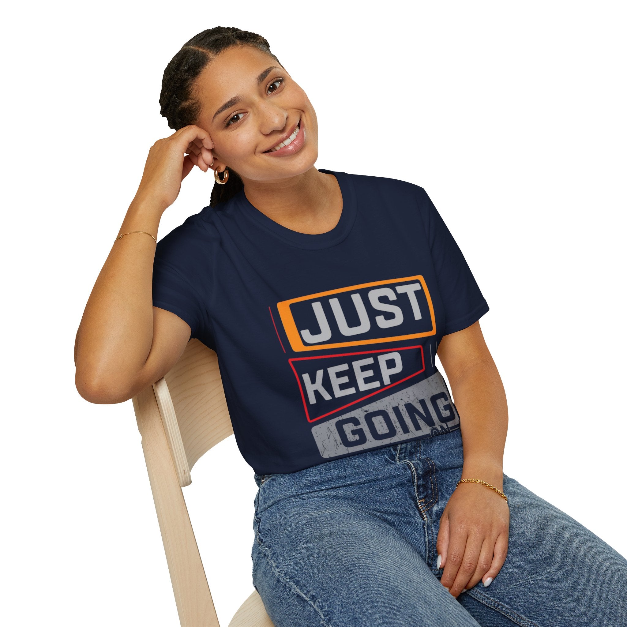 Just Keep Going T‑Shirt — Motivational Graphic Tee