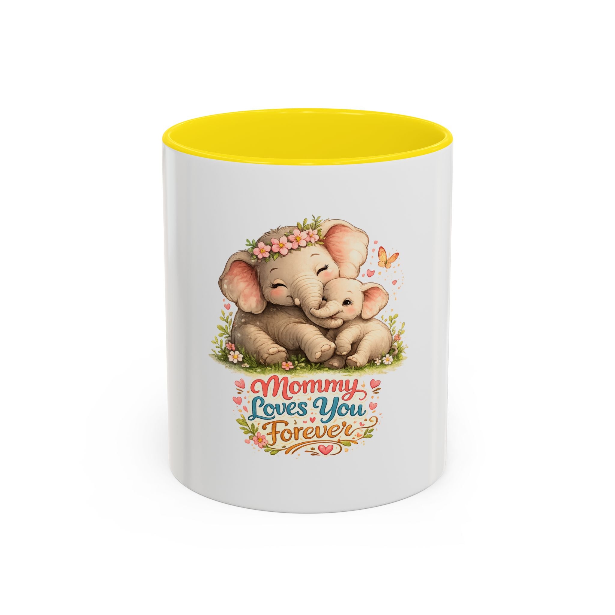 Mommy Loves You Forever Elephant Coffee Mug — Mother's Day, New Mom Gift