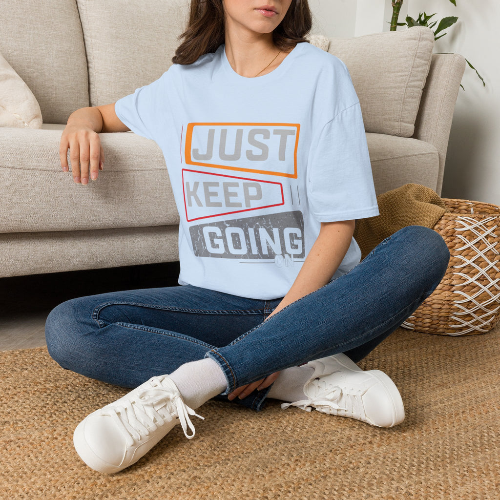 Just Keep Going T‑Shirt — Motivational Graphic Tee