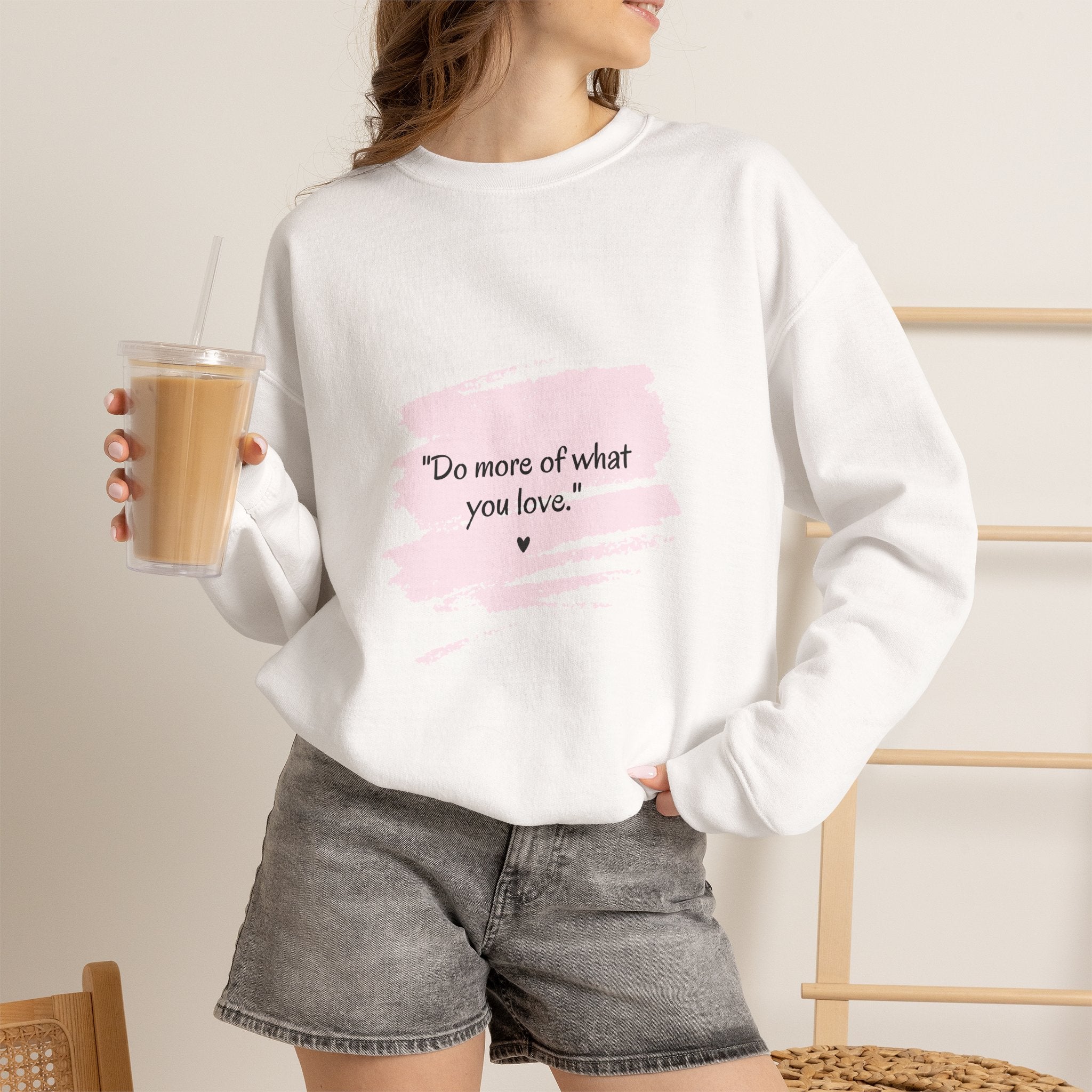 Do More Of What You Love Crewneck Sweatshirt – Motivational Pink Brushstroke Crew