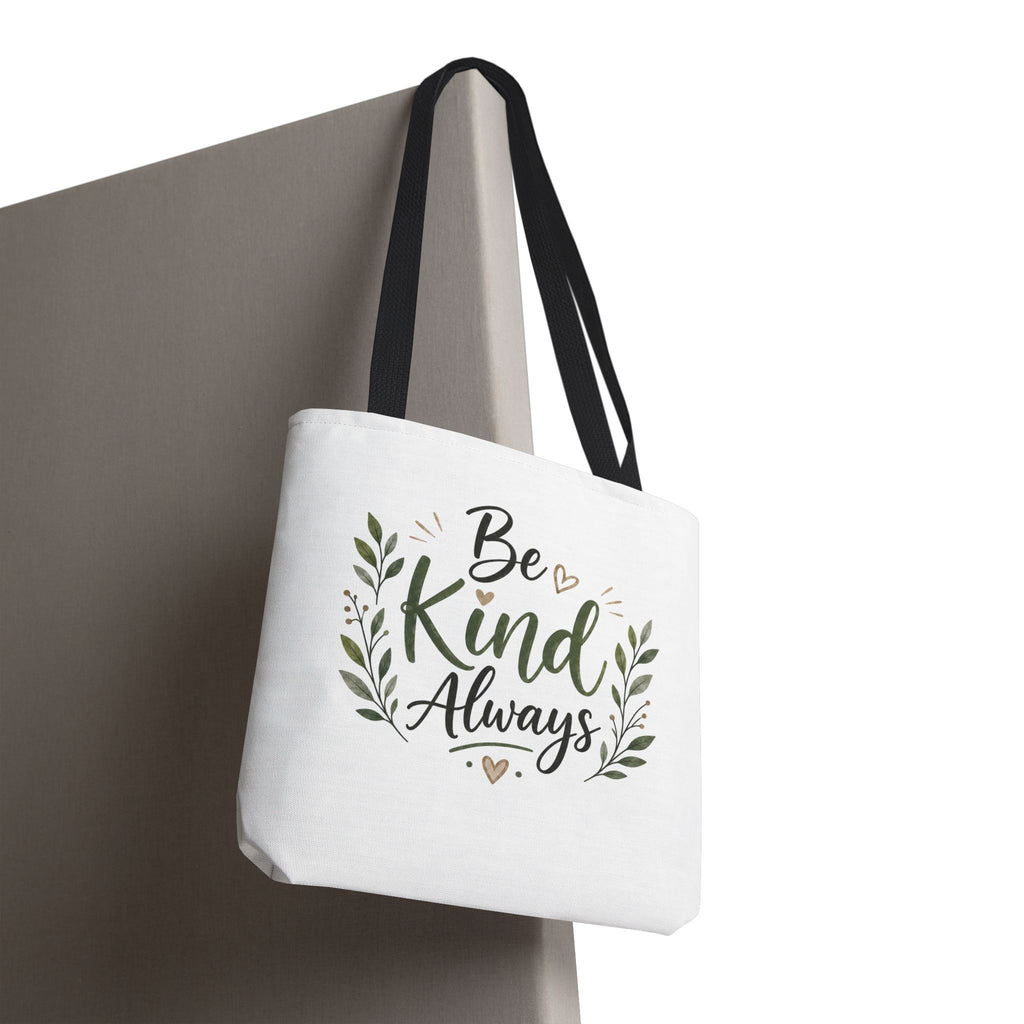 Be Kind Always Tote Bag — Inspirational Canvas Grocery & Gift Tote