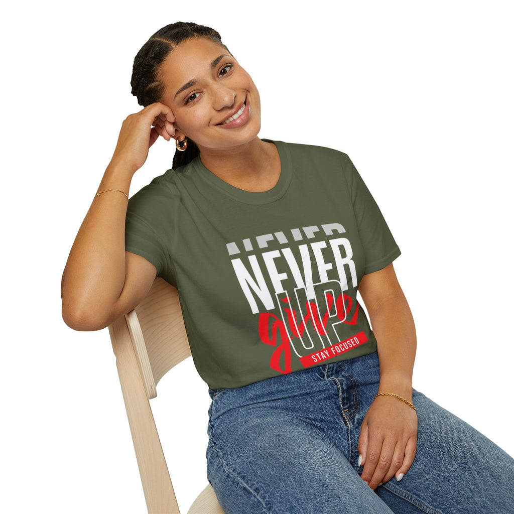Never Give Up T-Shirt — Motivational Graphic Tee (Stay Focused)