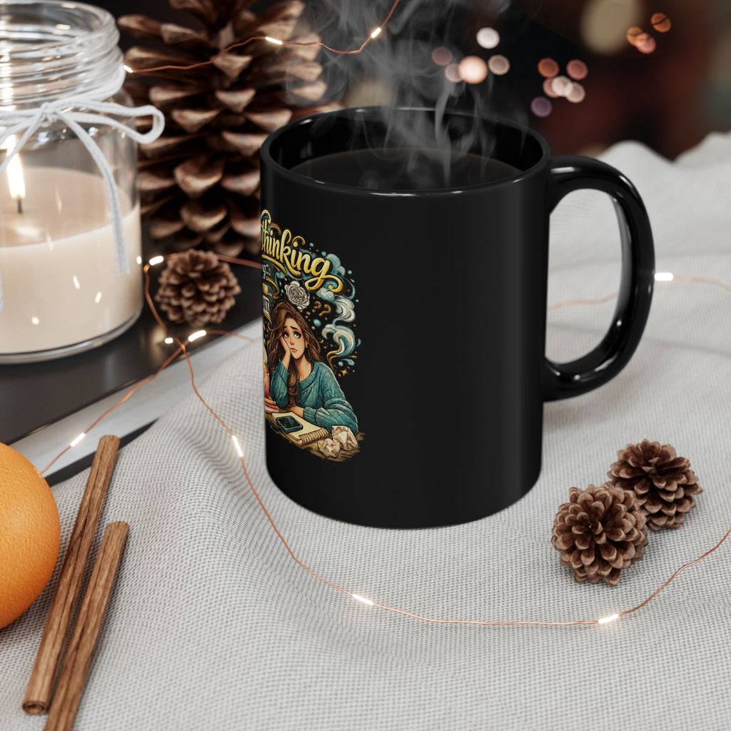Overthinking Loading Please Wait Coffee Mug — Black Ceramic 11oz/15oz