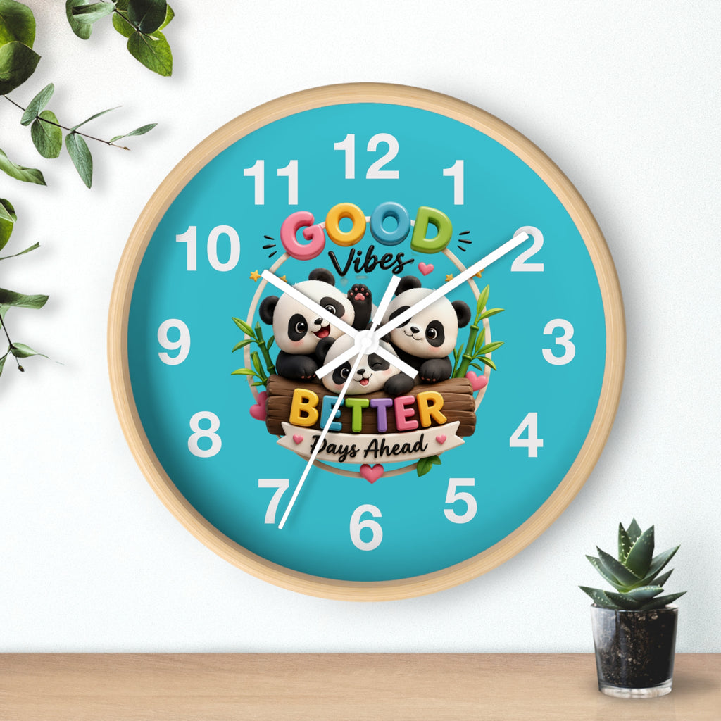 Good Vibes Panda Wall Clock — "Better Days Ahead" Positive Decor