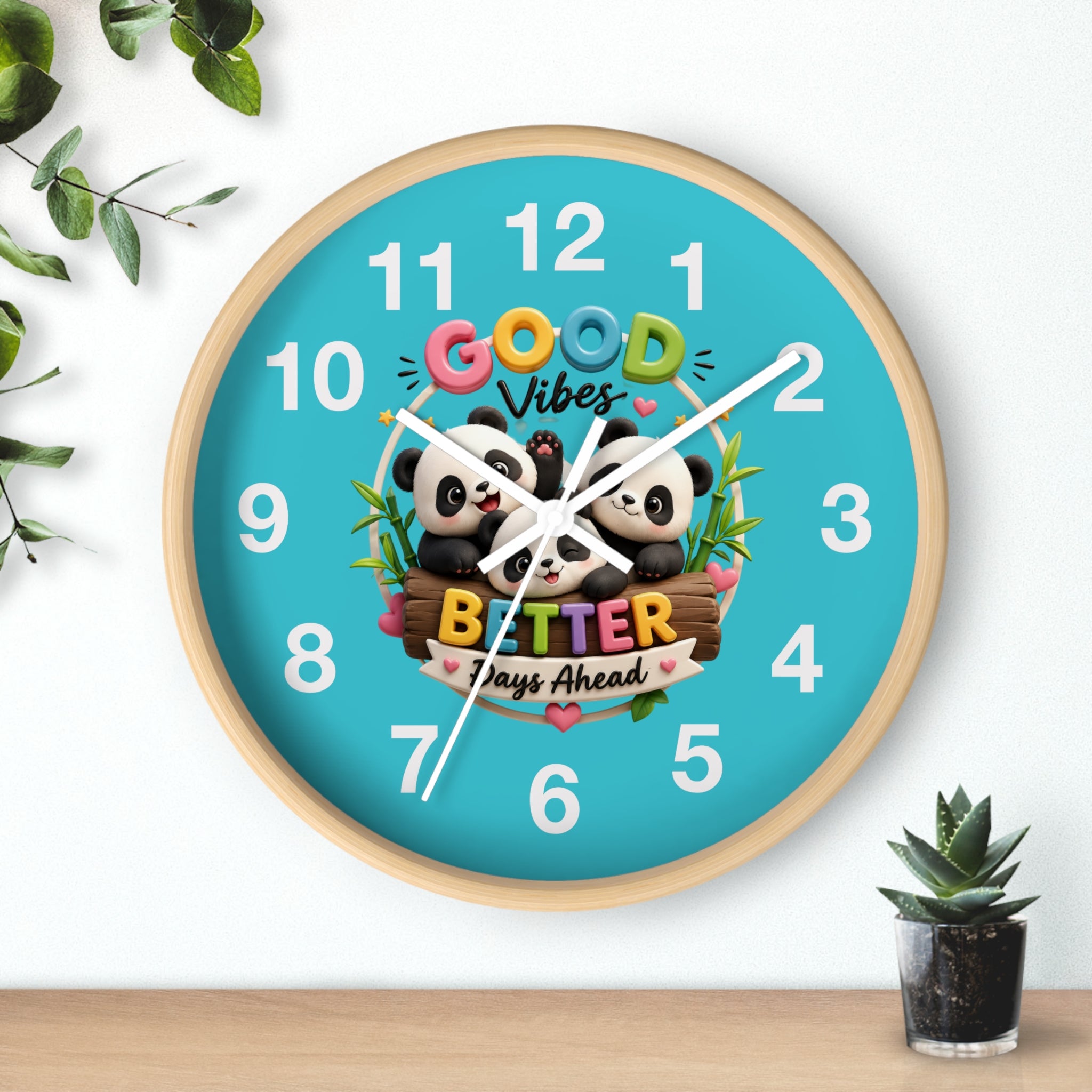 Good Vibes Panda Wall Clock — "Better Days Ahead" Positive Decor