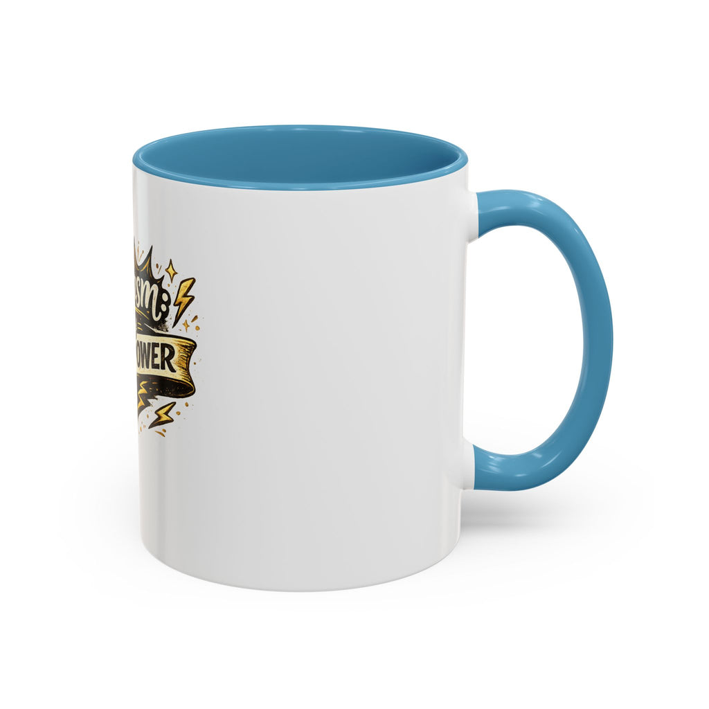 Sarcasm My Superpower Accent Coffee Mug — Funny Novelty 11/15oz