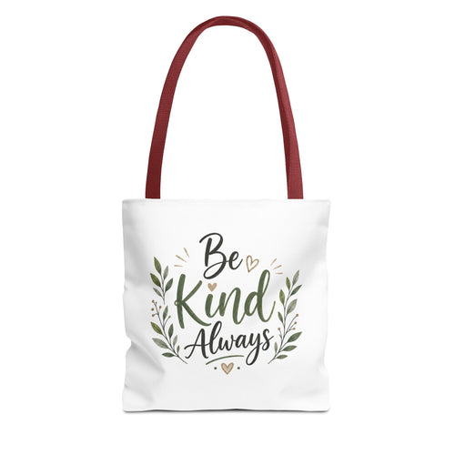 Be Kind Always Tote Bag — Inspirational Canvas Grocery & Gift Tote