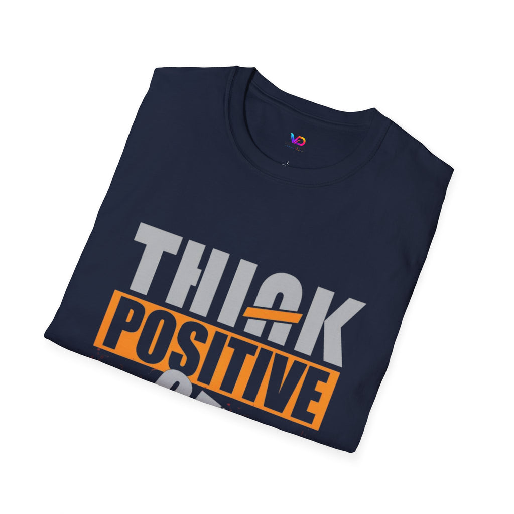 Think Positive T-Shirt — Motivational Graphic Tee